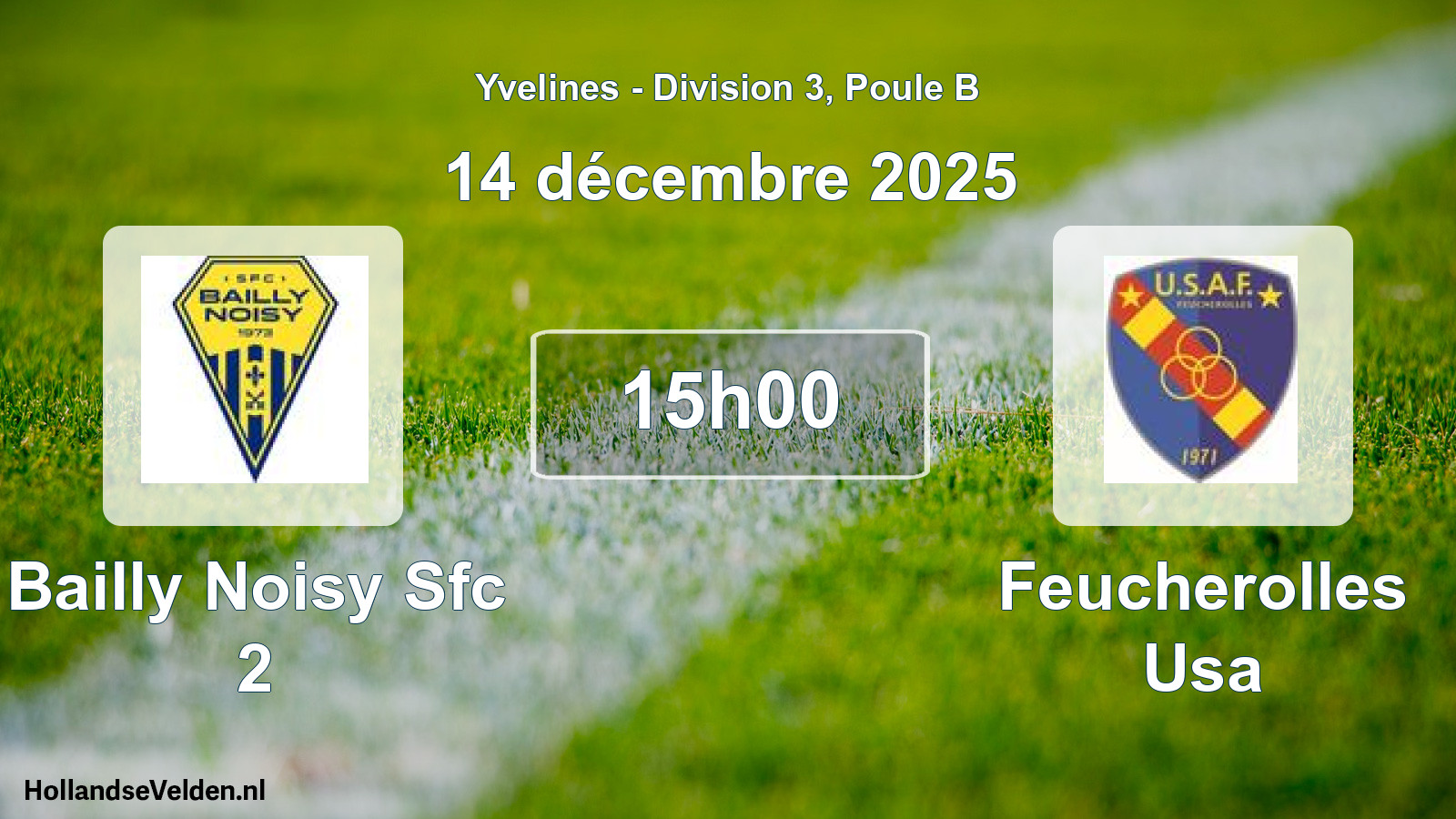 Match programmé: Bailly Noisy Sfc 2 - Feucherolles Usa (14 décembre 2025)