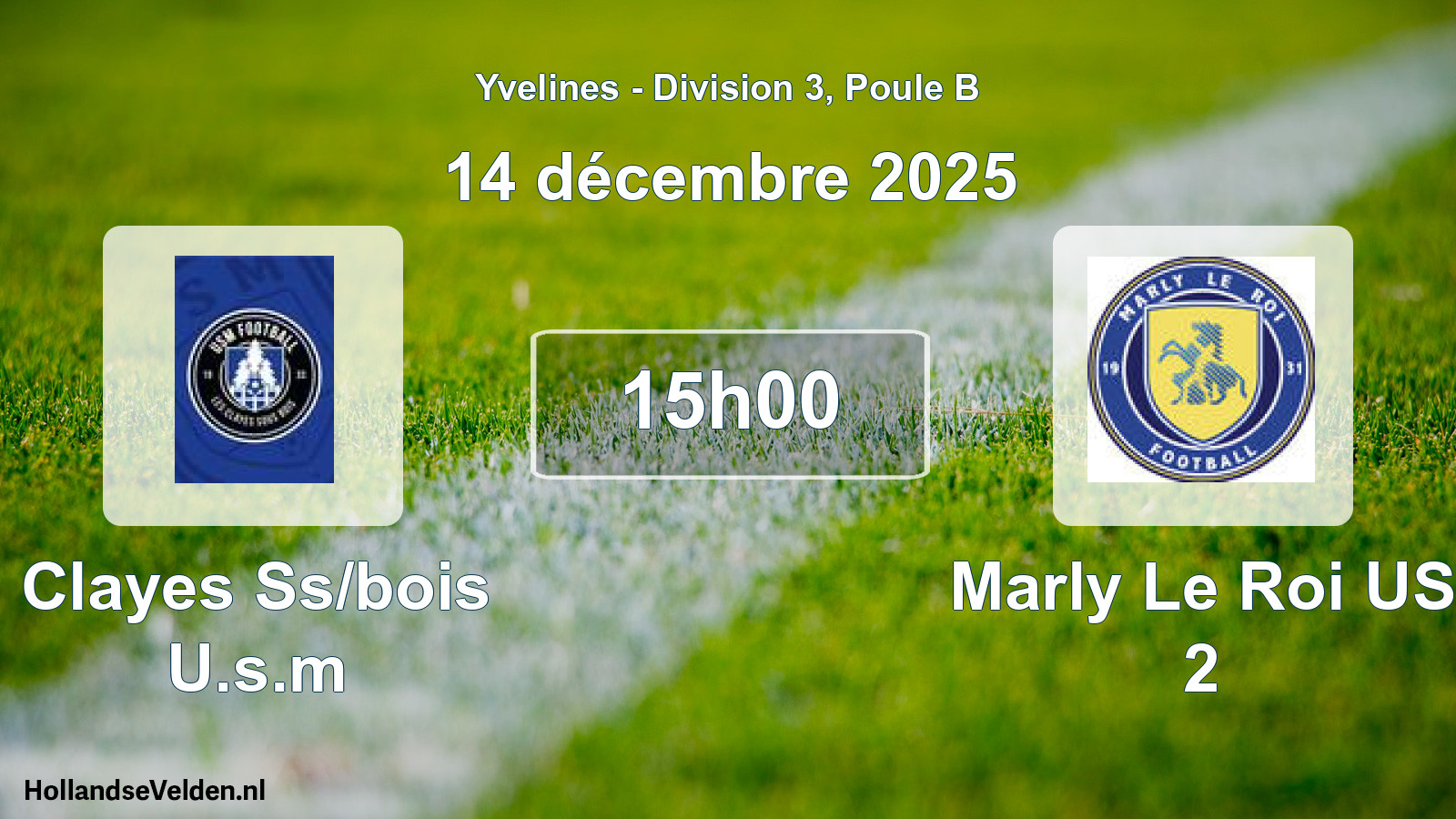 Geplande wedstrijd: Clayes Ss/bois U.s.m - Marly Le Roi US 2 (14 december 2025)