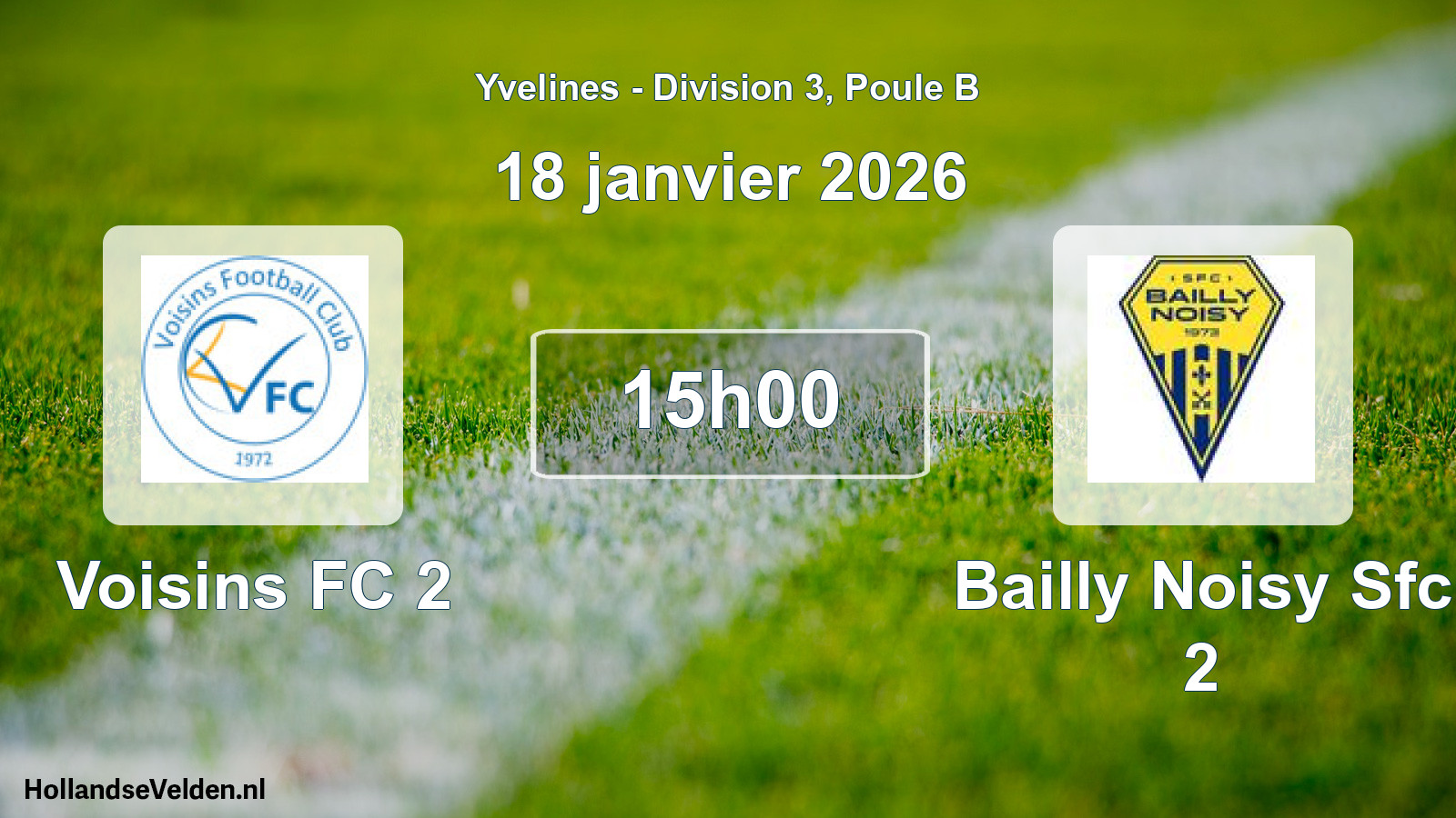 Match programmé: Voisins FC 2 - Bailly Noisy Sfc 2 (18 janvier 2026)
