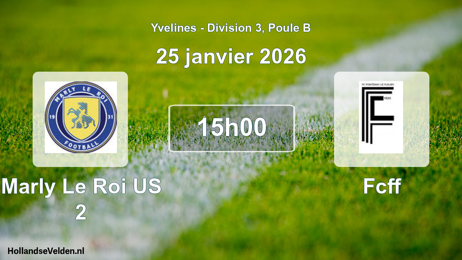 Geplande wedstrijd: Marly Le Roi US 2 - Fcff (25 januari 2026)