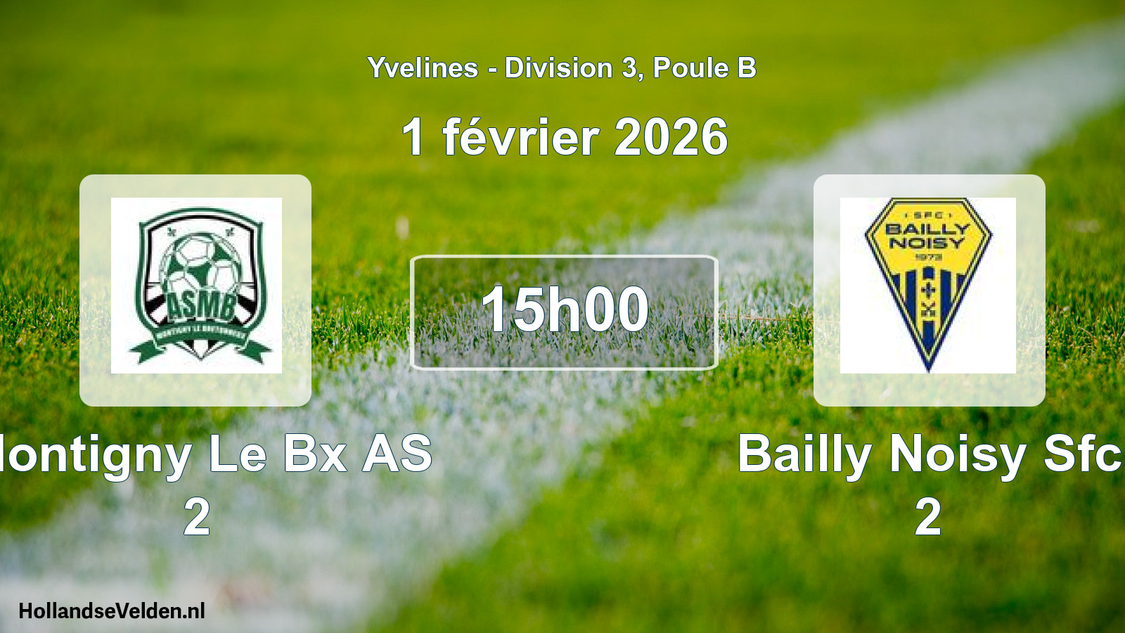 Match programmé: Montigny Le Bx AS 2 - Bailly Noisy Sfc 2 (1 février 2026)