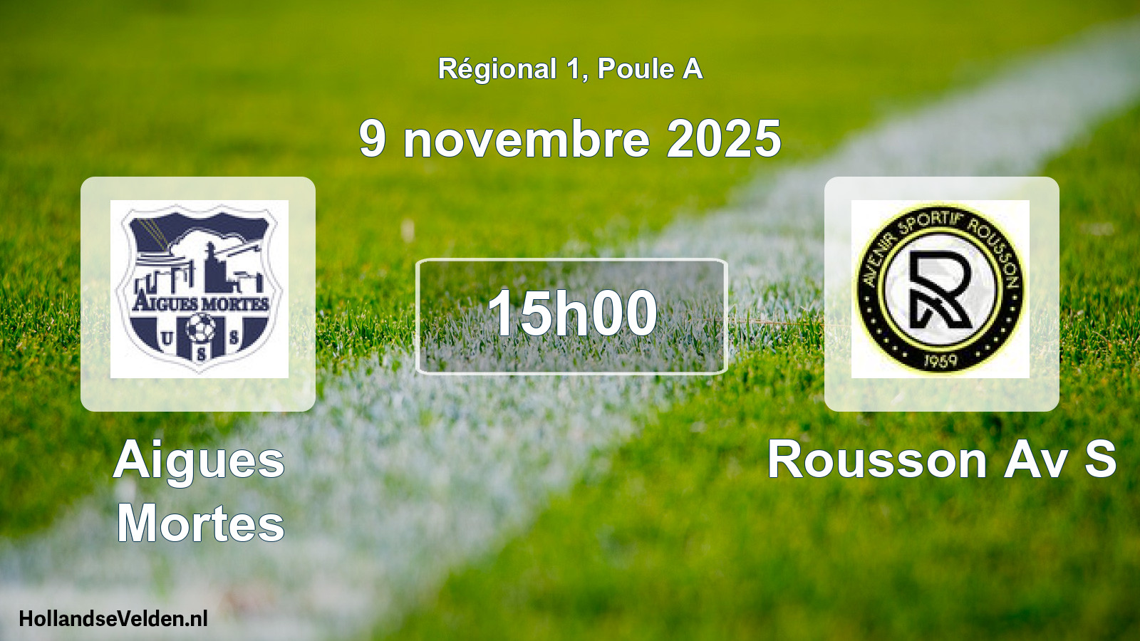 Scheduled Match: Aigues Mortes - Rousson Av S (9 November 2025)