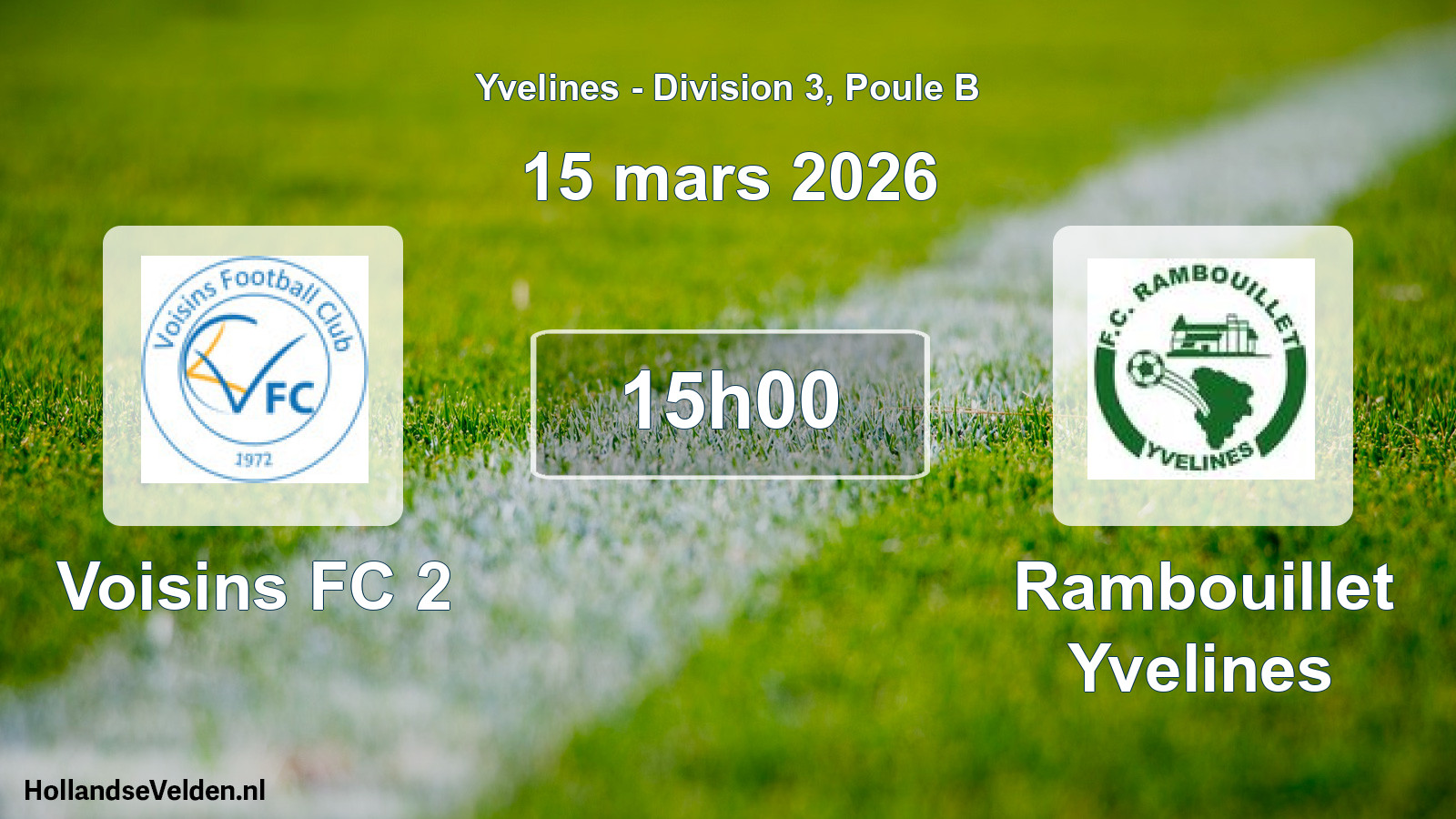 Scheduled Match: Voisins FC 2 - Rambouillet Yvelines (15 March 2026)