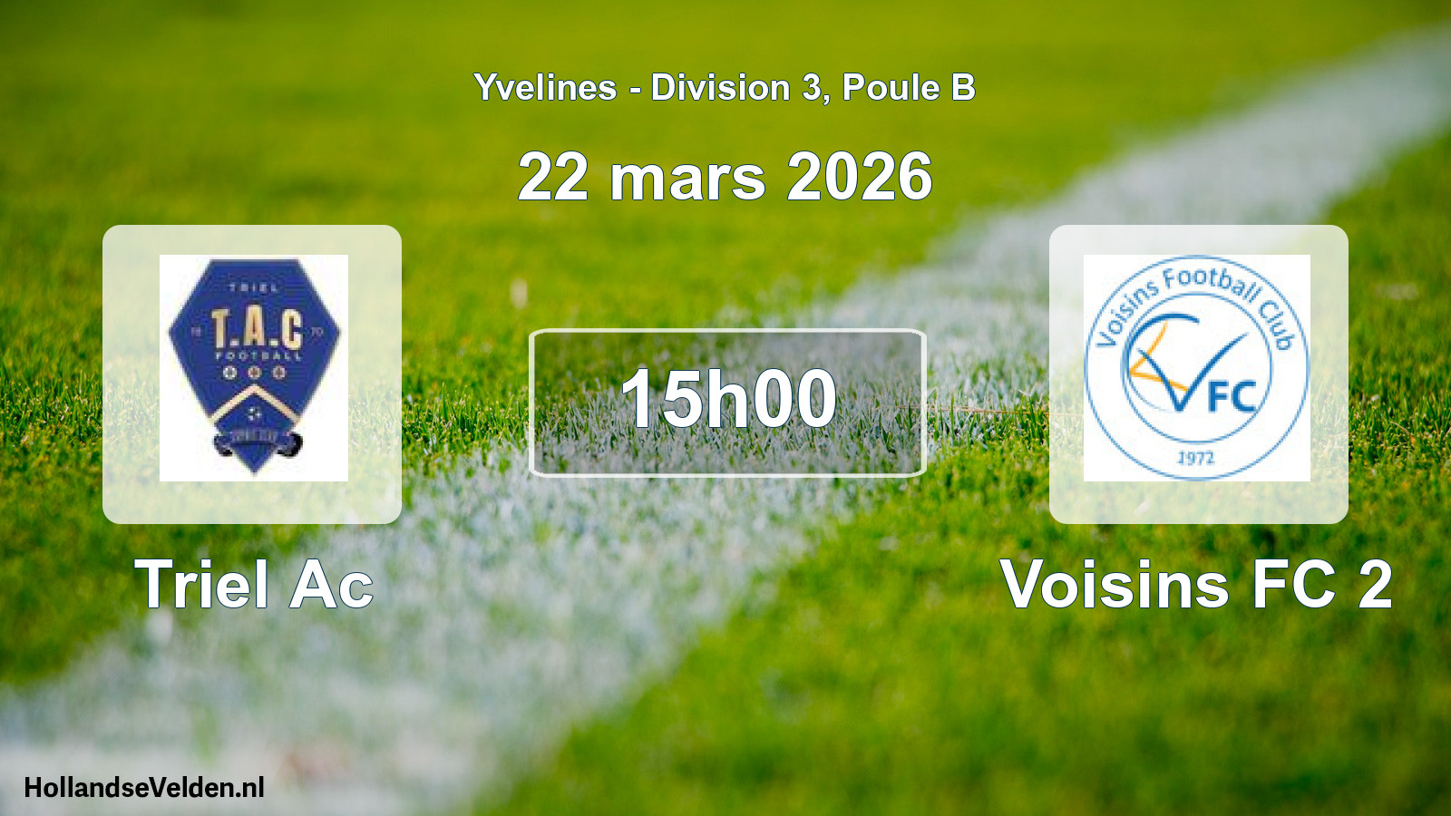 Match programmé: Triel Ac - Voisins FC 2 (22 mars 2026)