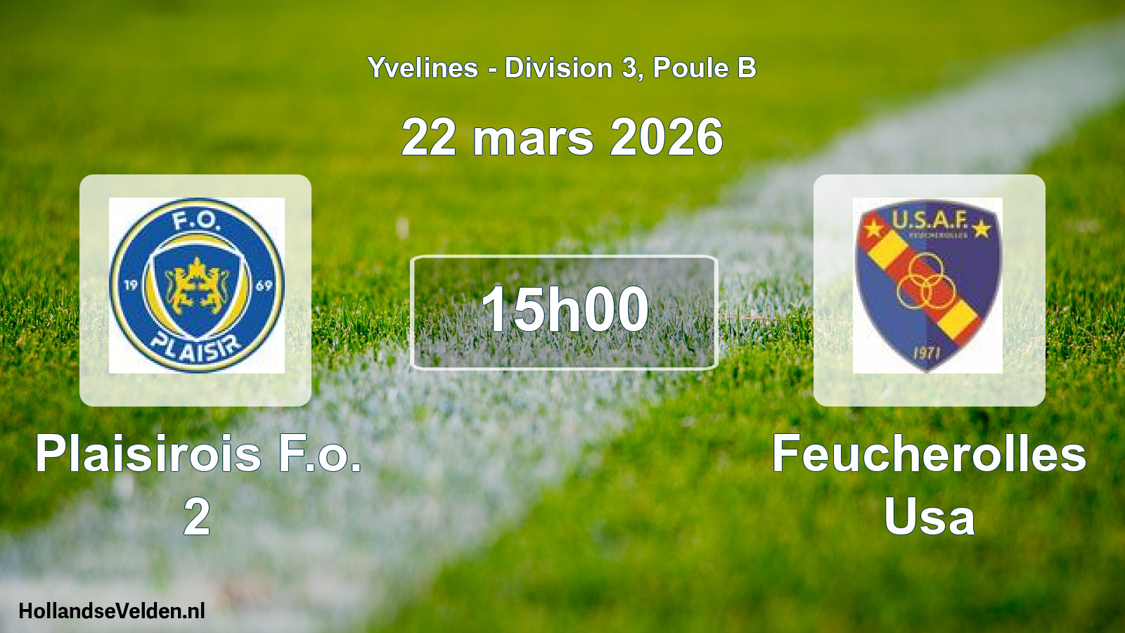 Geplande wedstrijd: Plaisirois F.o. 2 - Feucherolles Usa (22 maart 2026)