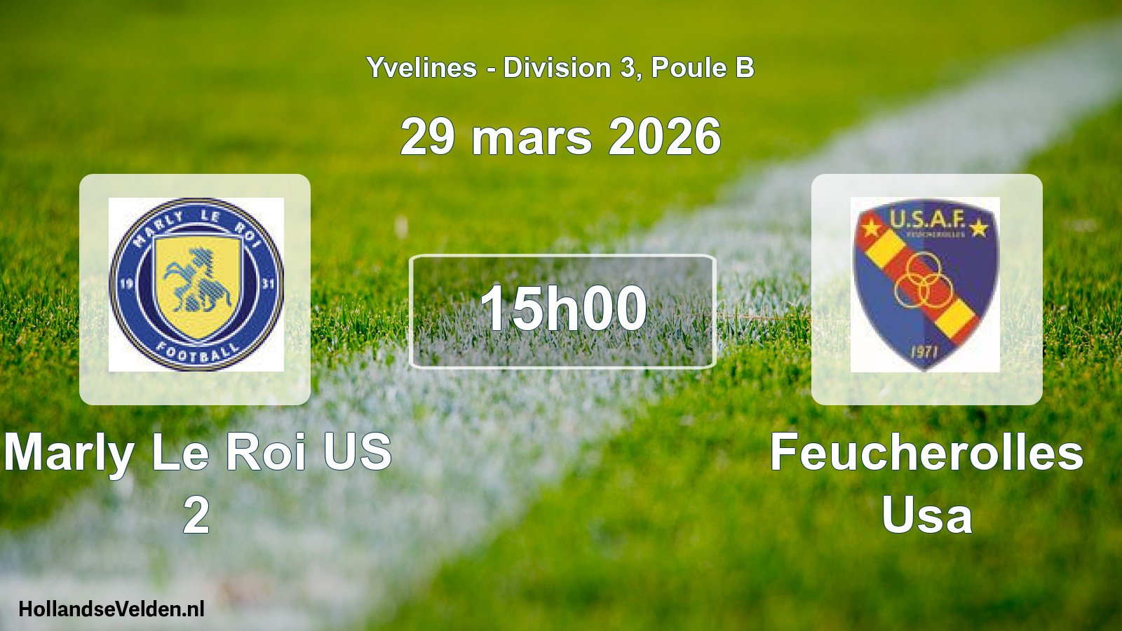 Geplande wedstrijd: Marly Le Roi US 2 - Feucherolles Usa (29 maart 2026)