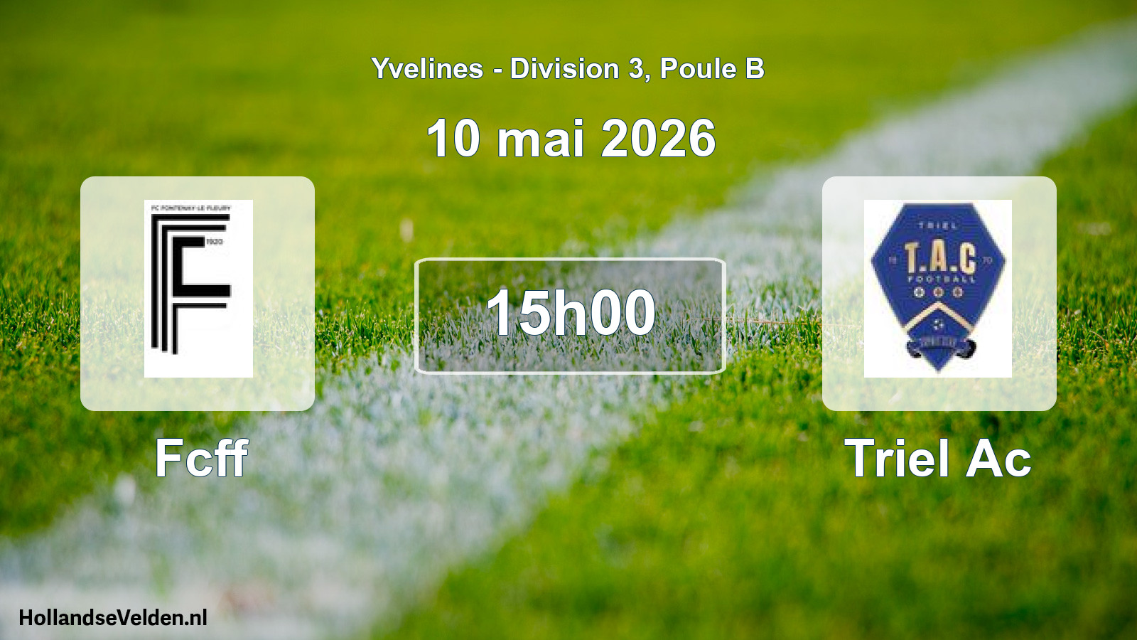 Match programmé: Fcff - Triel Ac (10 mai 2026)