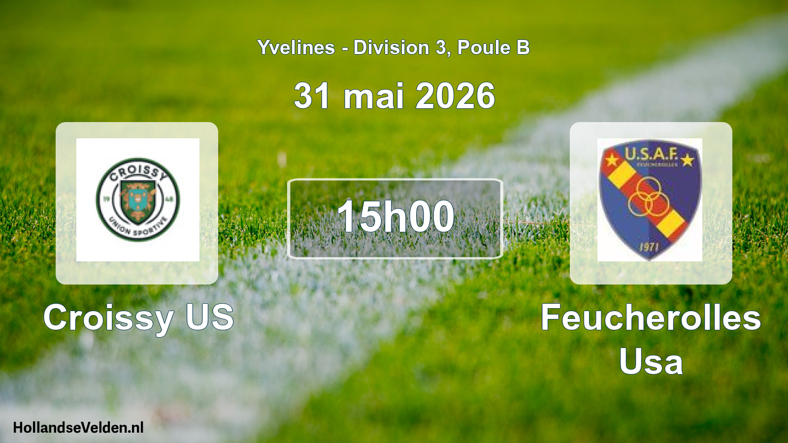 Match programmé: Croissy US - Feucherolles Usa (31 mai 2026)