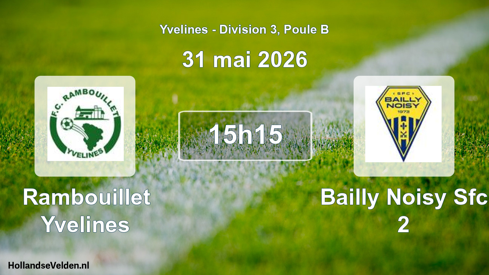 Match programmé: Rambouillet Yvelines - Bailly Noisy Sfc 2 (31 mai 2026)