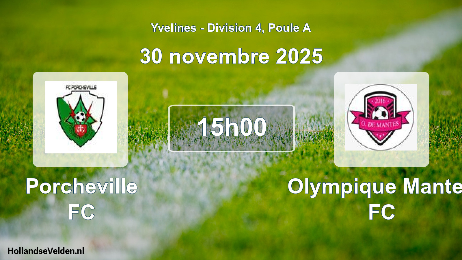 Geplande wedstrijd: Porcheville FC - Olympique Mantes FC (30 november 2025)