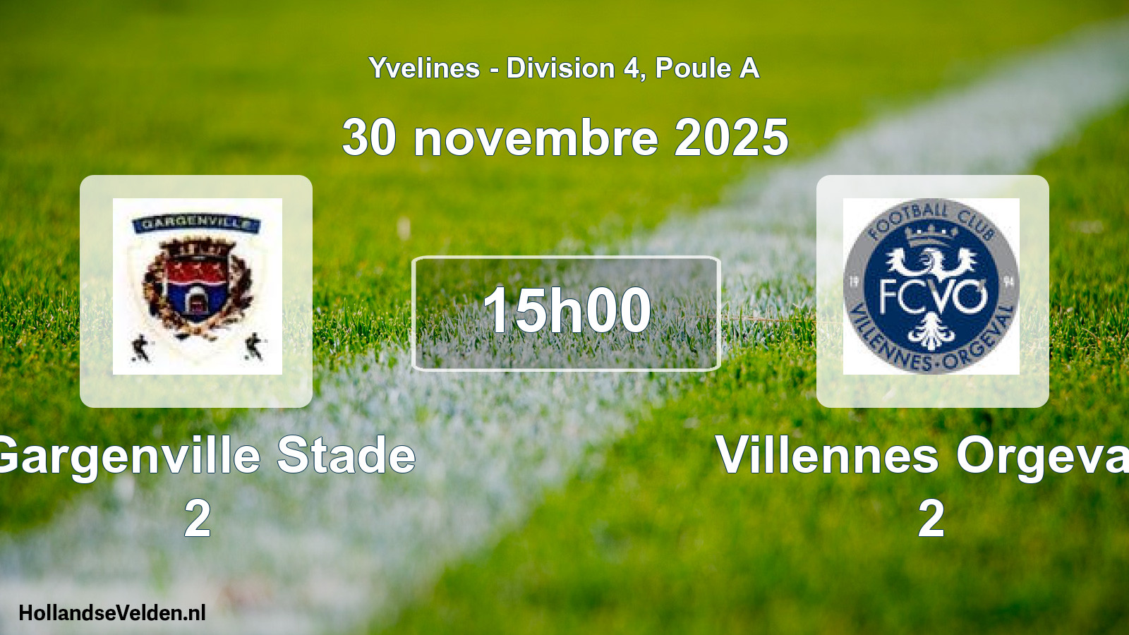 Geplande wedstrijd: Gargenville Stade 2 - Villennes Orgeval 2 (30 november 2025)