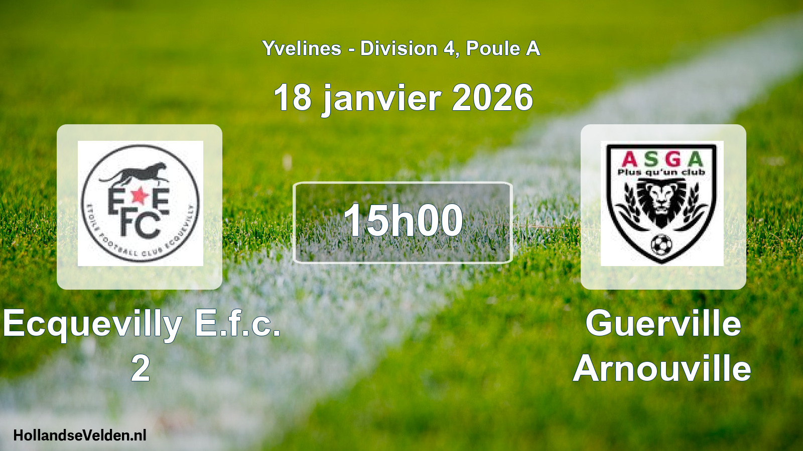 Match programmé: Ecquevilly E.f.c. 2 - Guerville Arnouville (18 janvier 2026)
