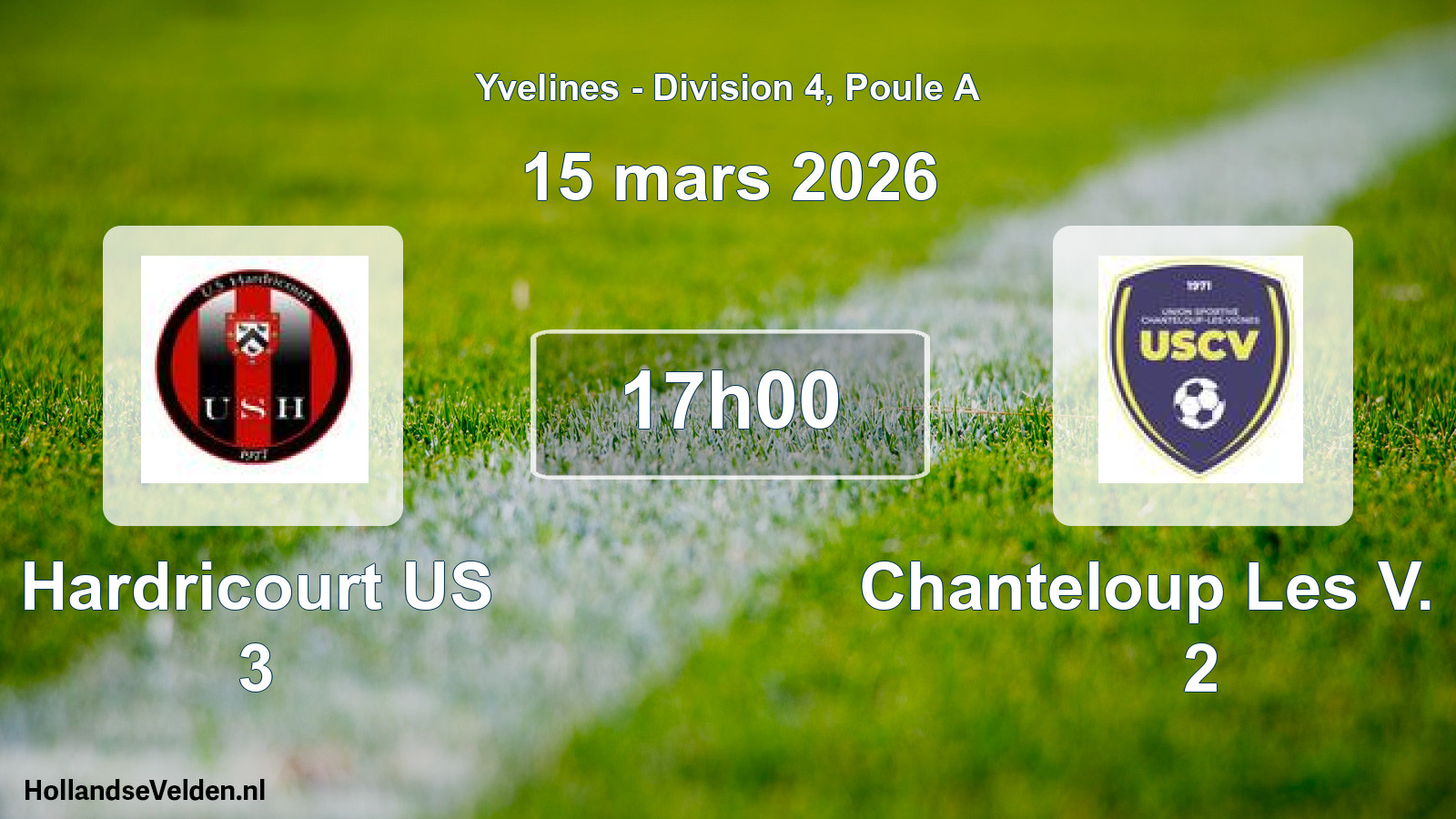 Match programmé: Hardricourt US 3 - Chanteloup Les V. US 2 (15 mars 2026)