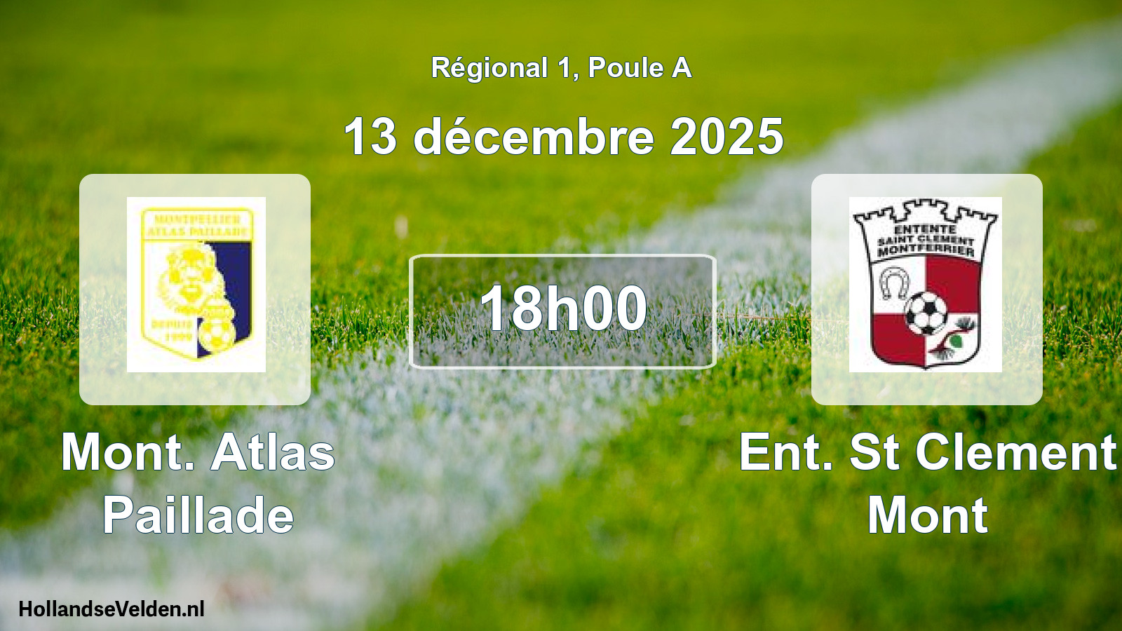 Geplande wedstrijd: Mont. Atlas Paillade - Ent. St Clement Mont (13 décembre 2025)