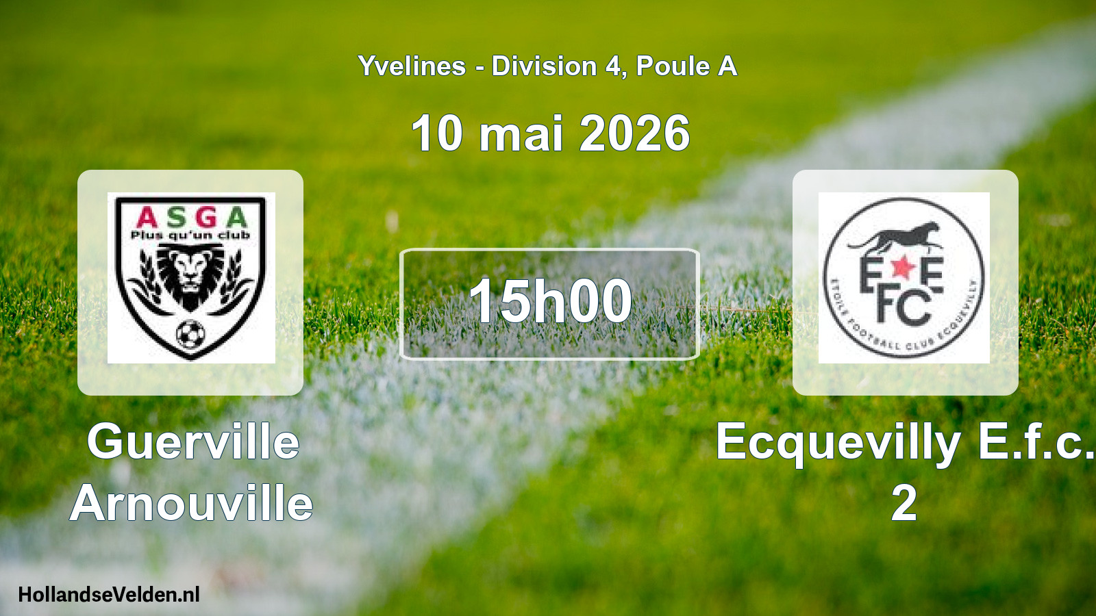 Scheduled Match: Guerville Arnouville - Ecquevilly E.f.c. 2 (10 May 2026)