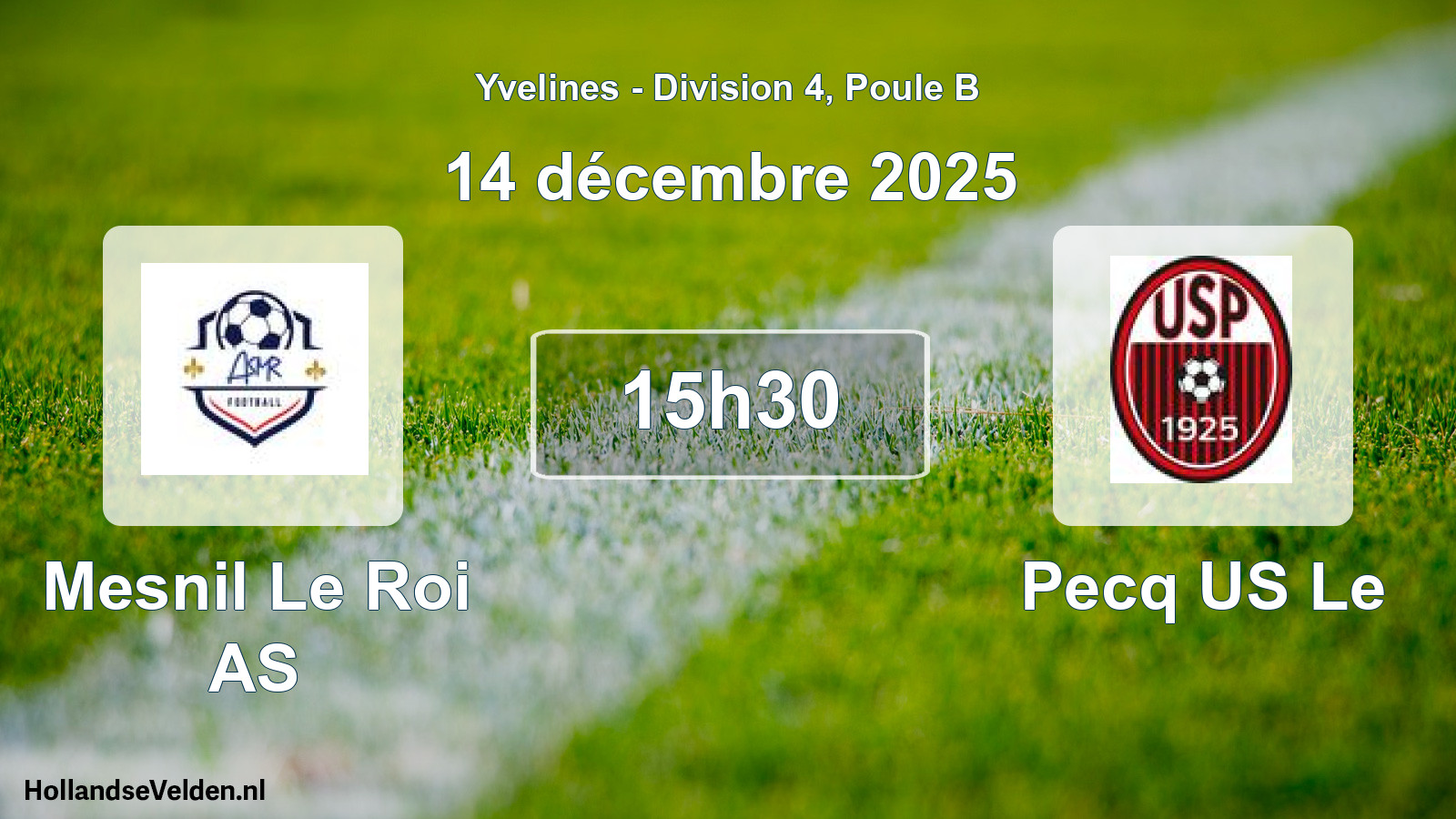 Match programmé: Mesnil Le Roi AS - Pecq US Le (14 décembre 2025)
