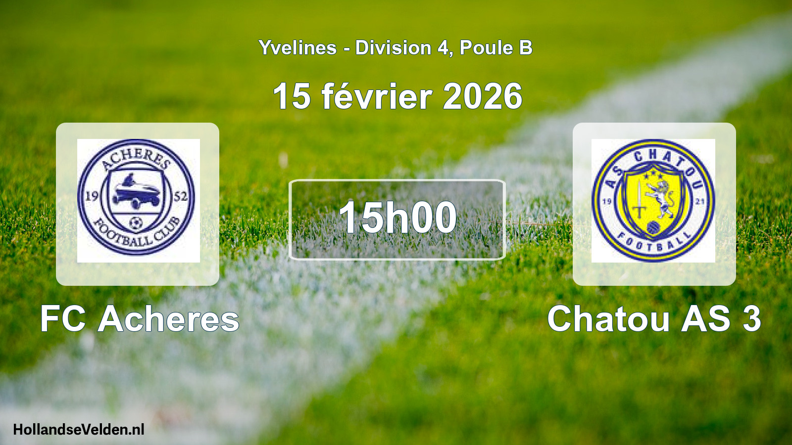 Match programmé: FC Acheres - Chatou AS 3 (15 février 2026)