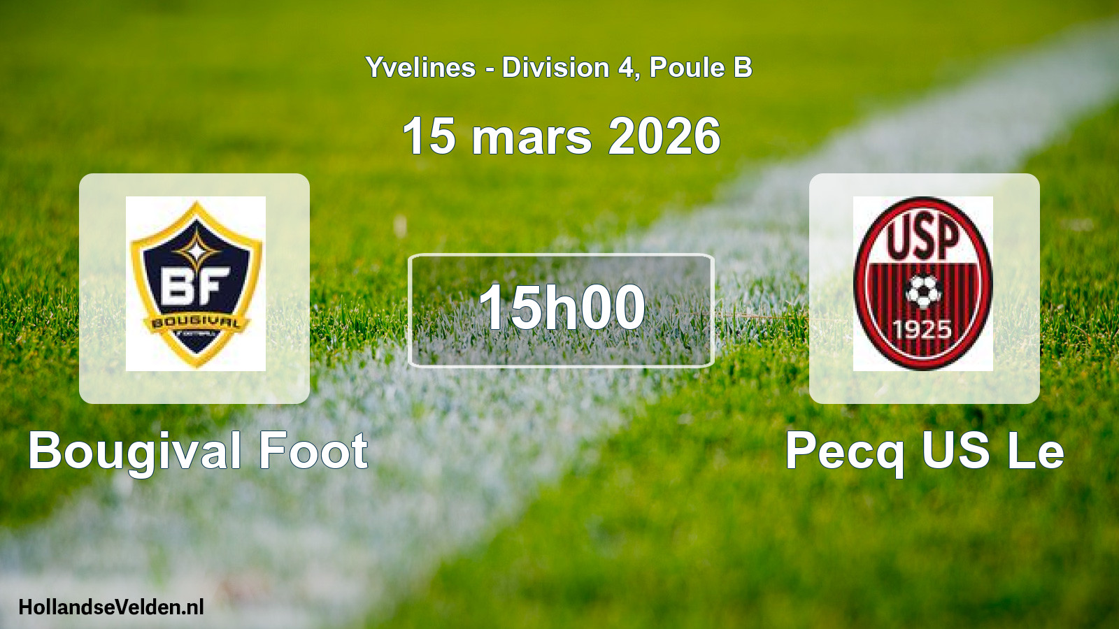 Geplande wedstrijd: Bougival Foot - Pecq US Le (15 maart 2026)
