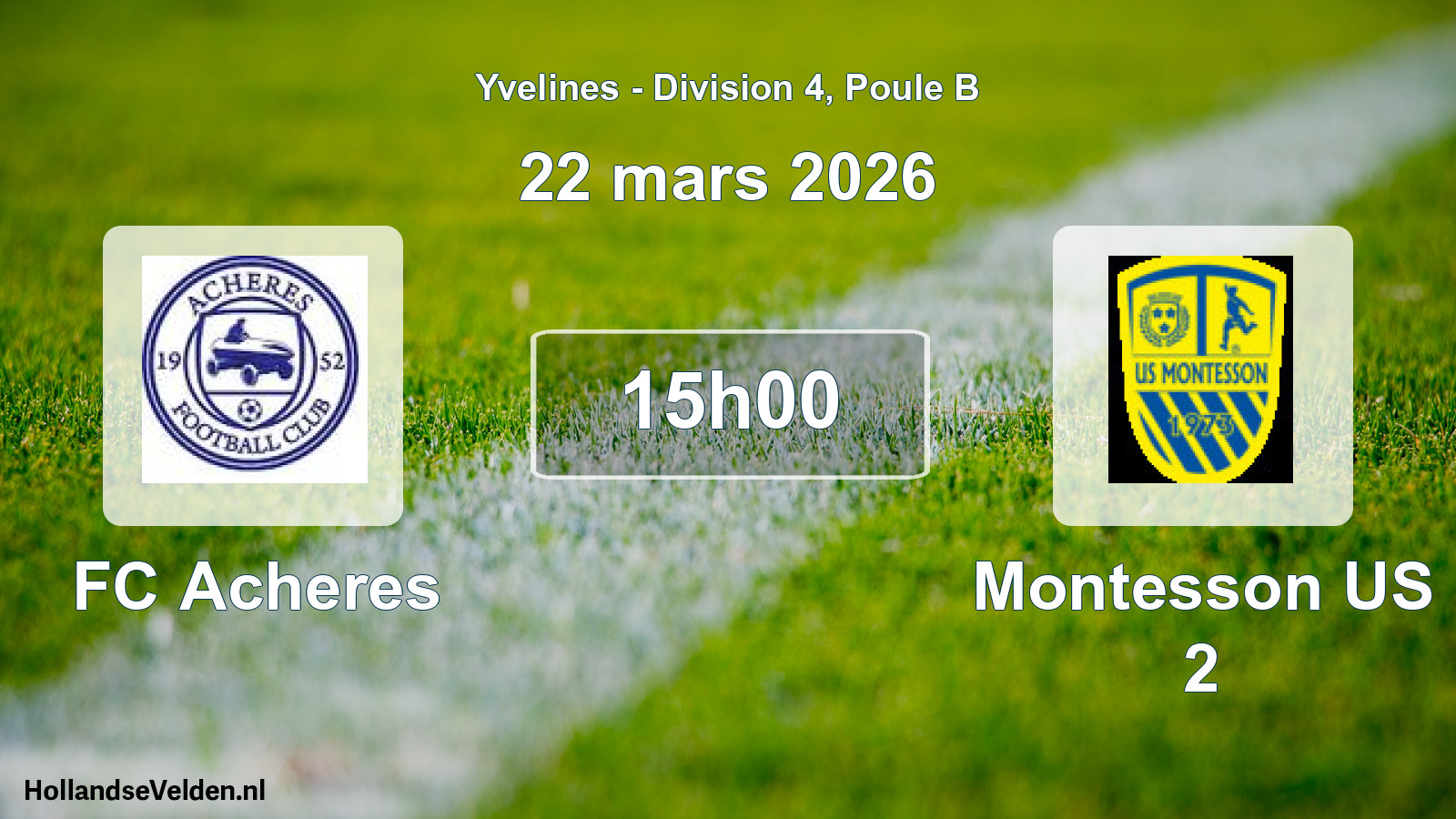 Geplande wedstrijd: FC Acheres - Montesson US 2 (22 maart 2026)