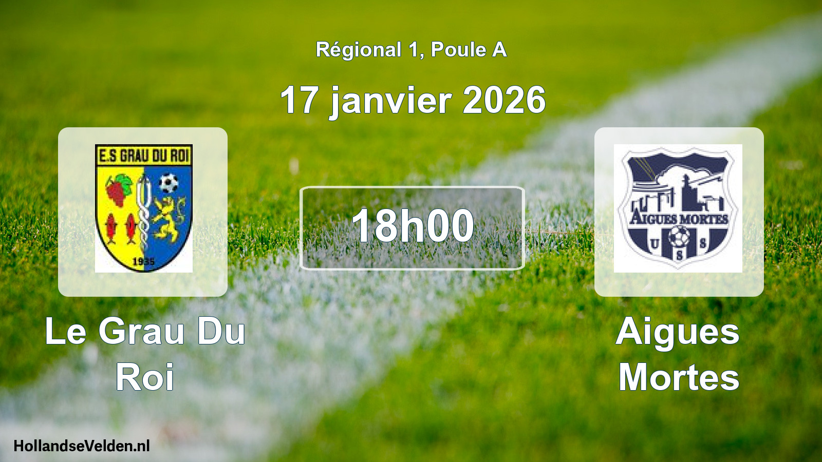 Scheduled Match: Le Grau Du Roi - Aigues Mortes (17 January 2026)