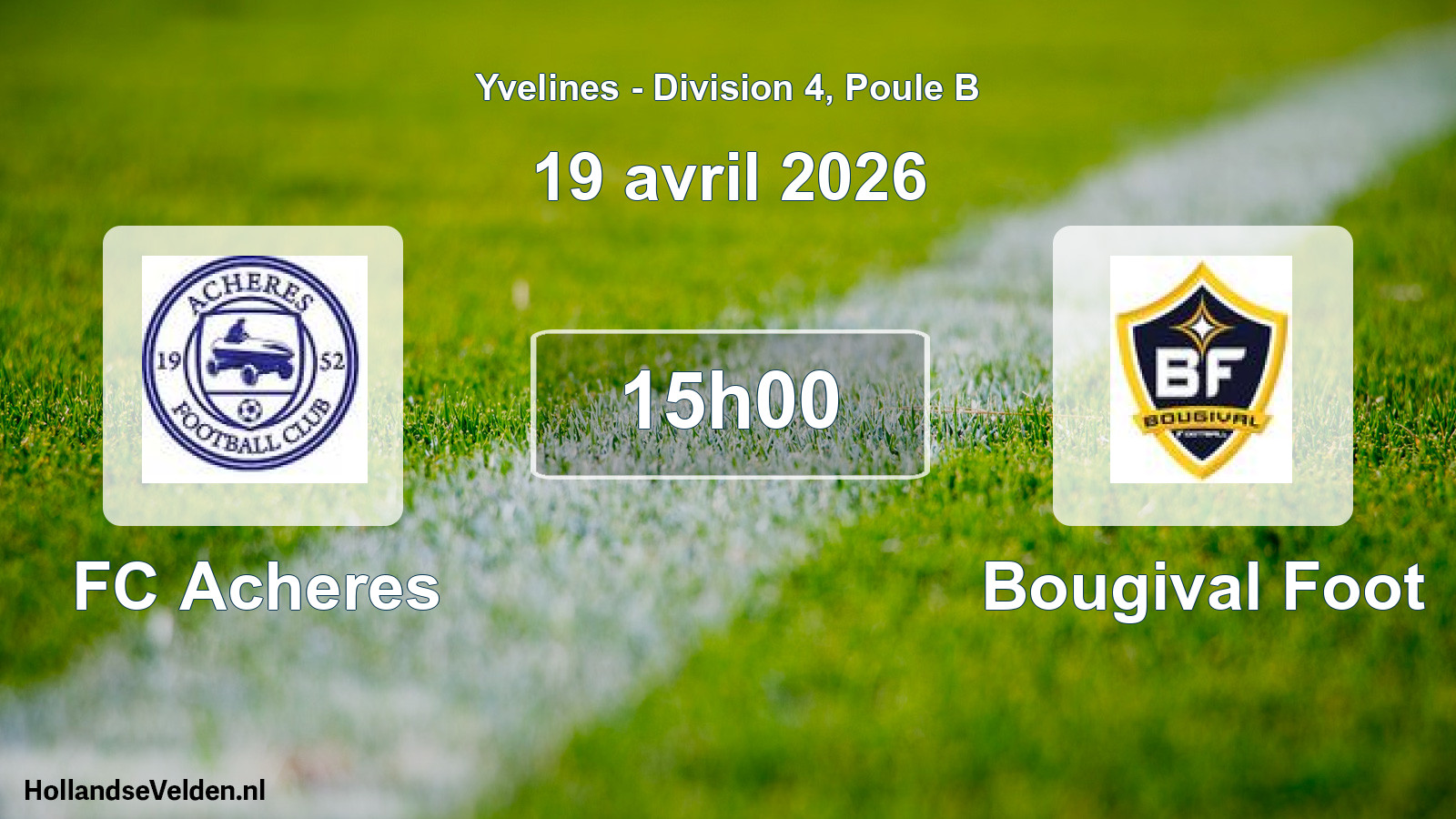 Match programmé: FC Acheres - Bougival Foot (19 avril 2026)