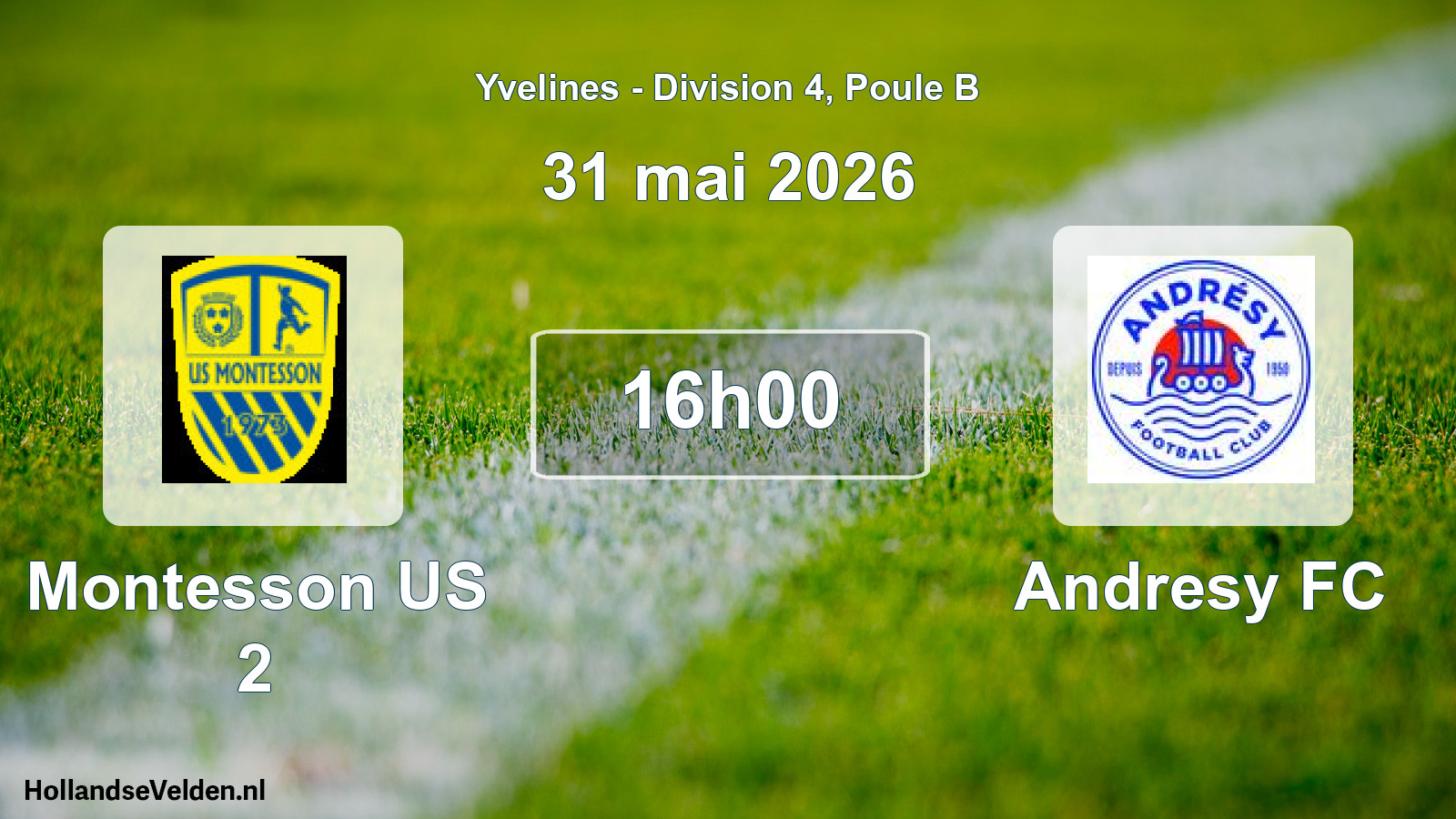 Geplande wedstrijd: Montesson US 2 - Andresy FC (31 mei 2026)