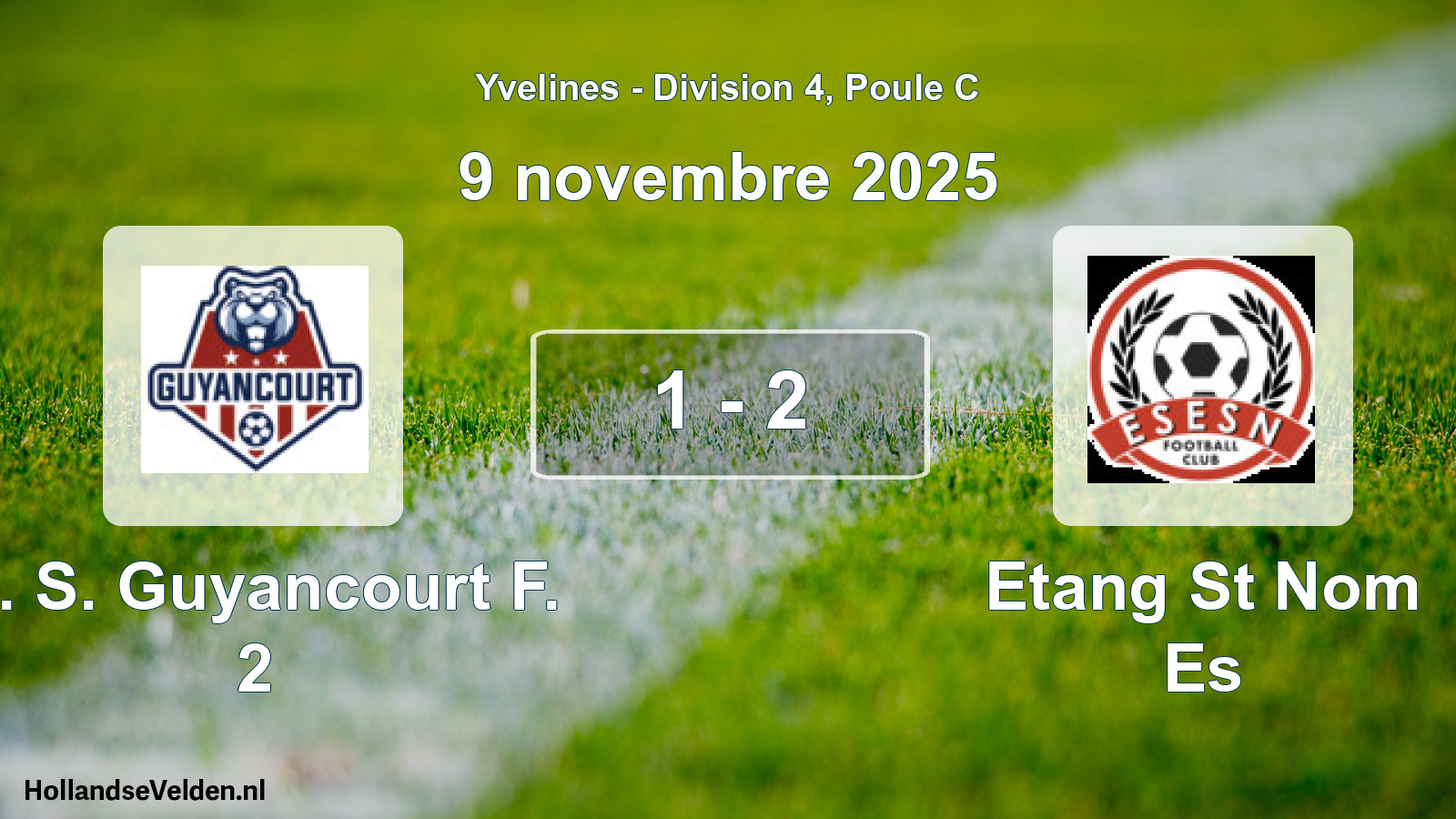 Match joué: E. S. Guyancourt F. 2 - Etang St Nom Es 1 - 2 (9 novembre 2025)