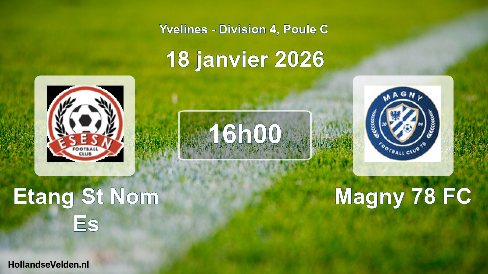 Geplande wedstrijd: Etang St Nom Es - Magny 78 FC (18 januari 2026)