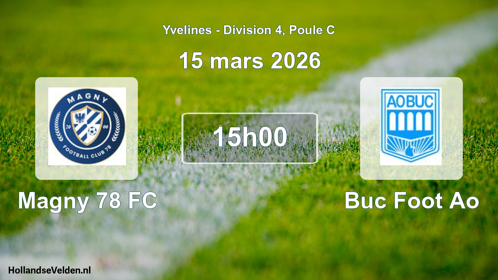 Geplande wedstrijd: Magny 78 FC - Buc Foot Ao (15 maart 2026)