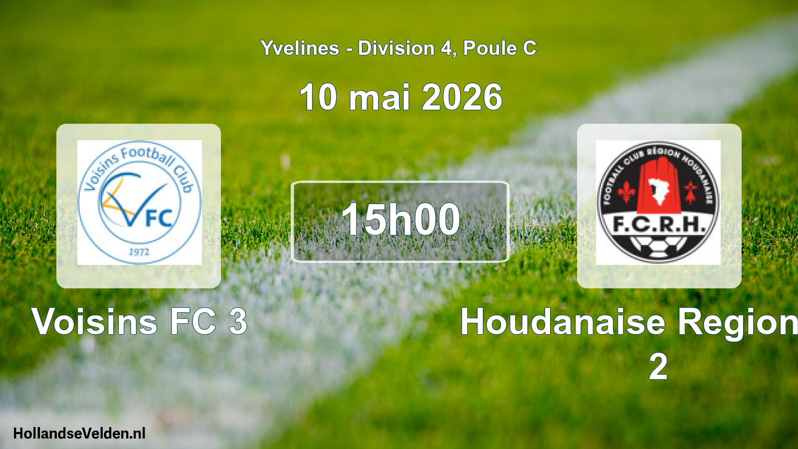 Match programmé: Voisins FC 3 - Houdanaise Region FC 2 (10 mai 2026)