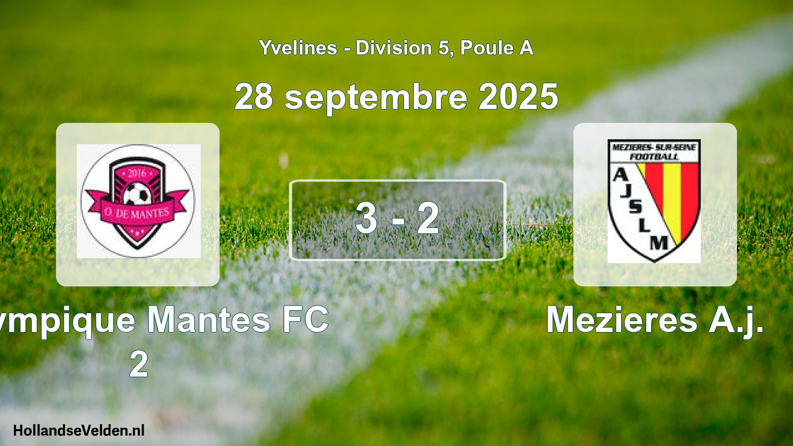 Match joué: Olympique Mantes FC 2 - Mezieres A.j. 3 - 2 (28 septembre 2025)