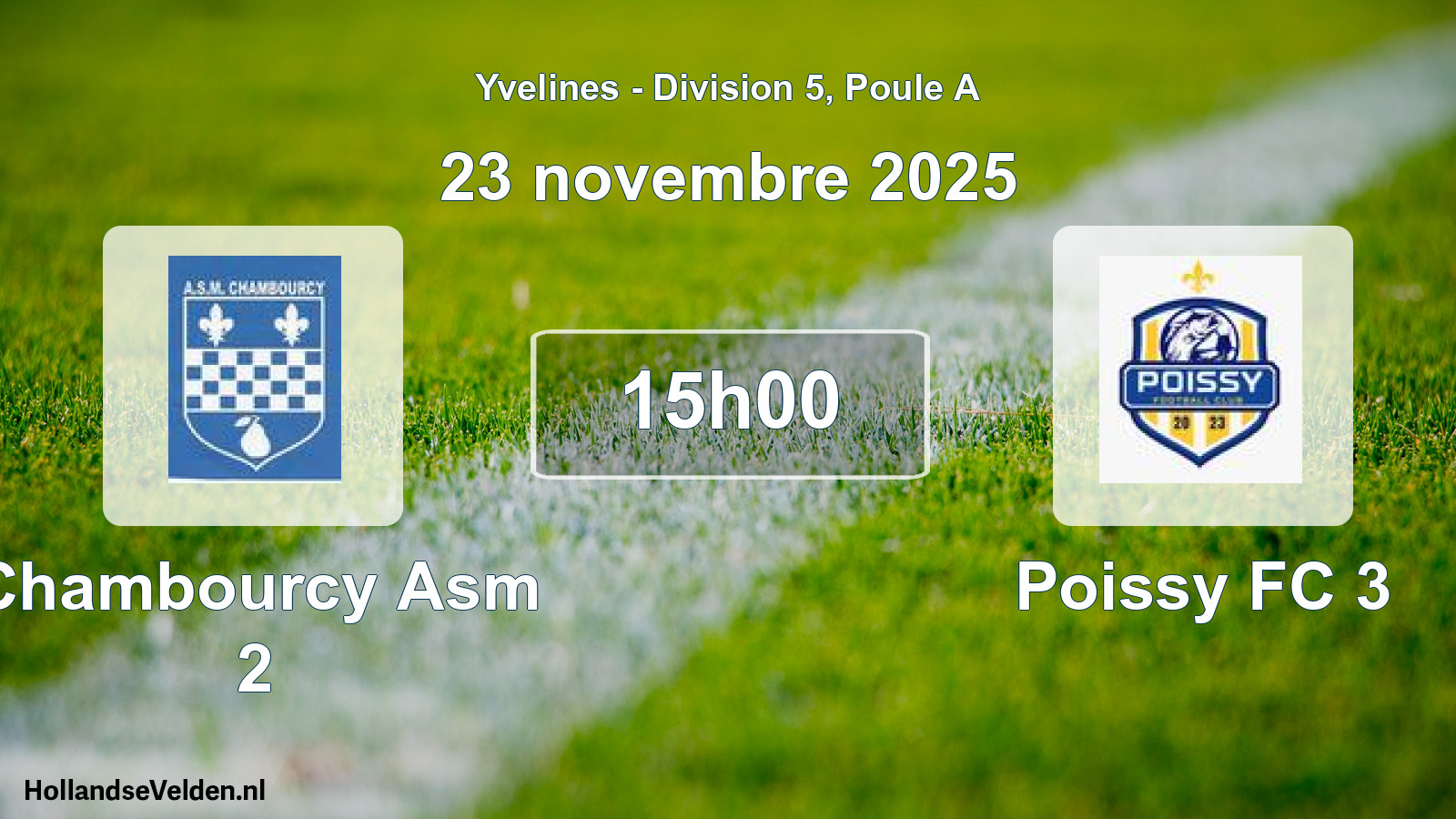 Match programmé: Chambourcy Asm 2 - Poissy FC 3 (23 novembre 2025)