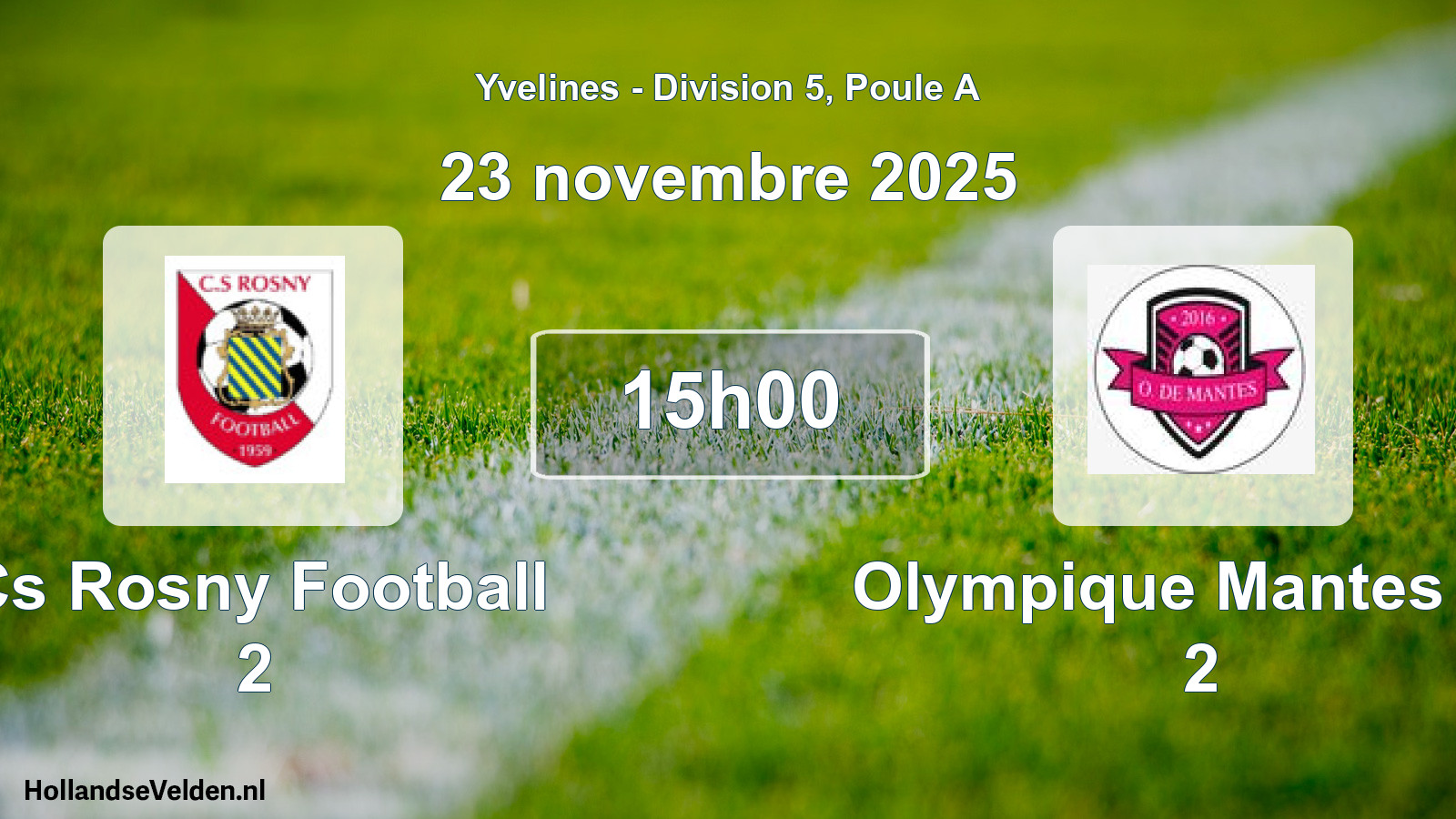 Match programmé: Cs Rosny Football 2 - Olympique Mantes FC 2 (23 novembre 2025)