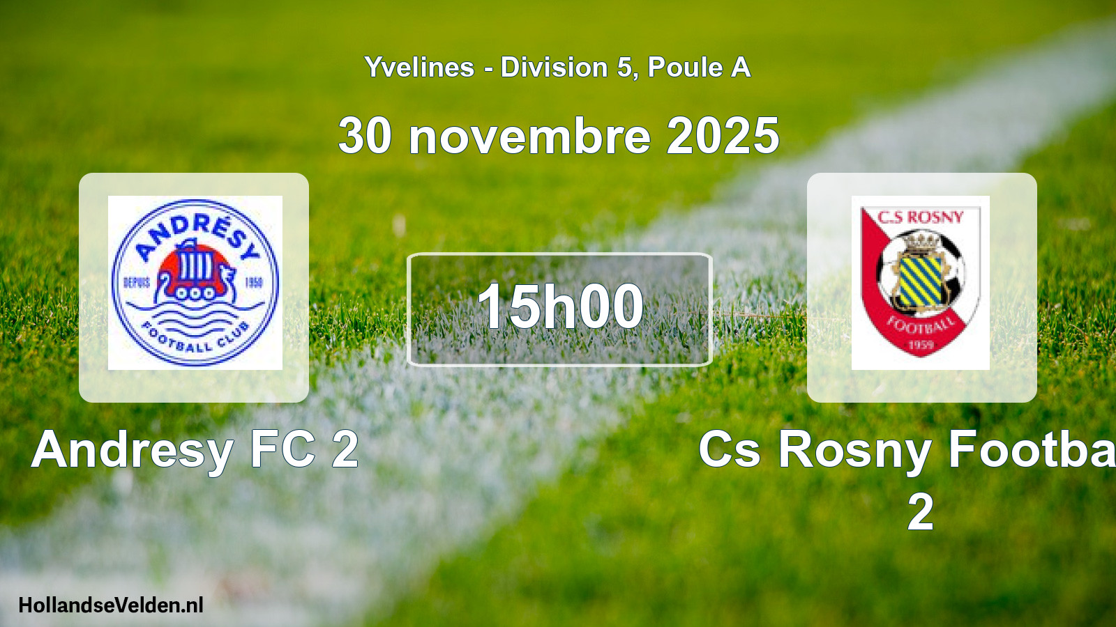 Match programmé: Andresy FC 2 - Cs Rosny Football 2 (30 novembre 2025)