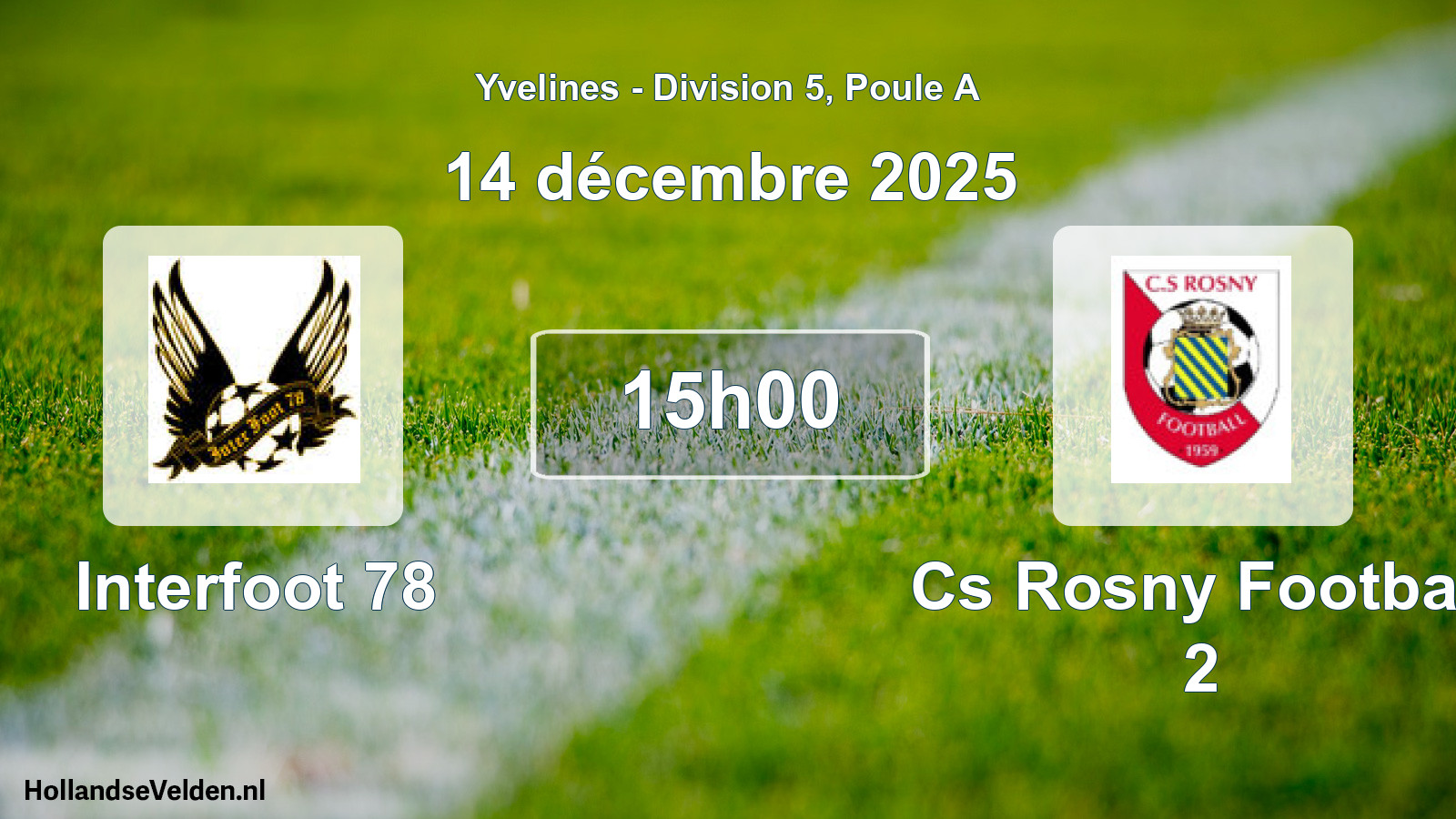 Geplande wedstrijd: Interfoot 78 - Cs Rosny Football 2 (14 december 2025)