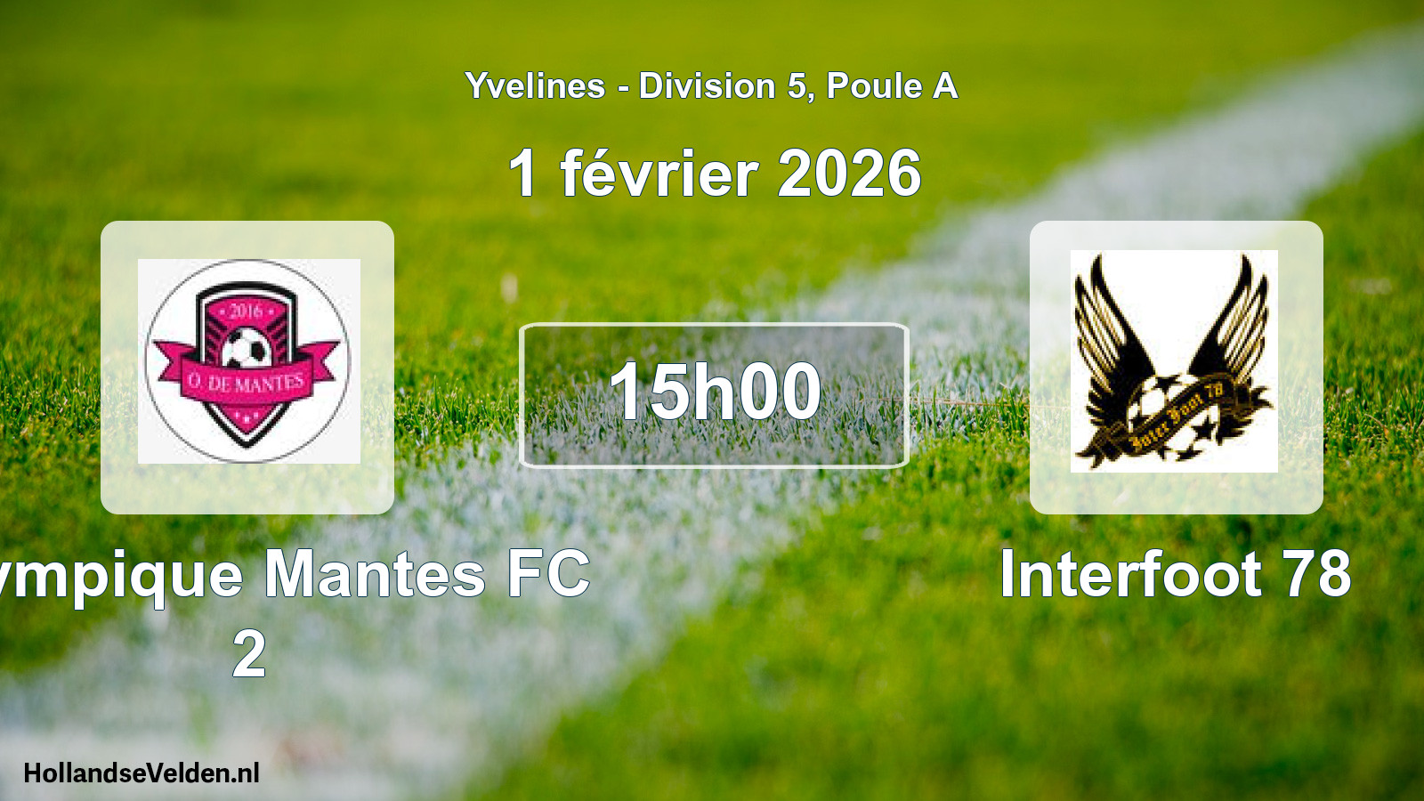 Scheduled Match: Olympique Mantes FC 2 - Interfoot 78 (1 February 2026)
