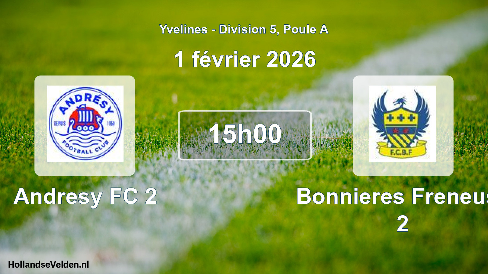 Match programmé: Andresy FC 2 - Bonnieres Freneuse 2 (1 février 2026)