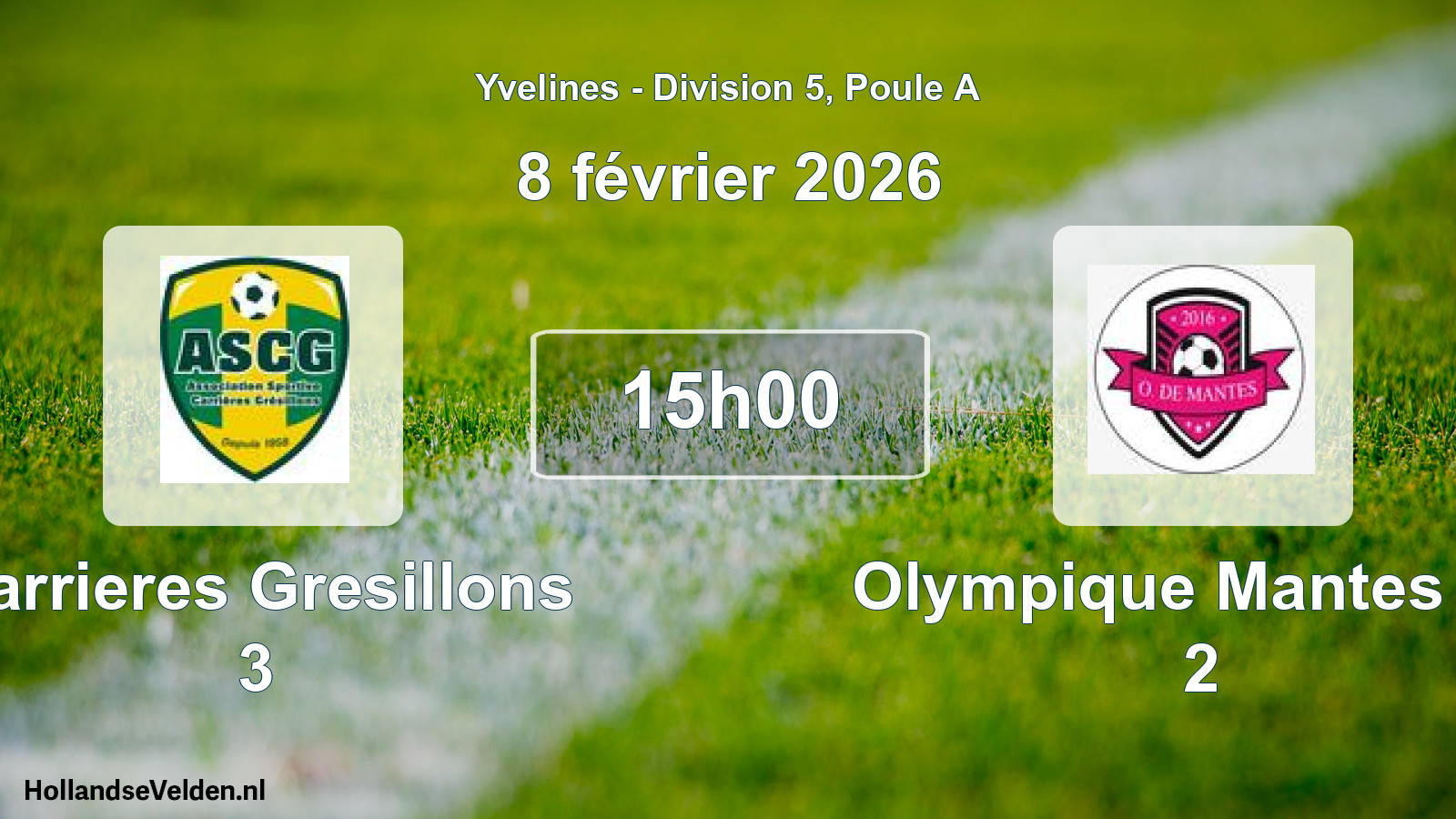 Geplande wedstrijd: Carrieres Gresillons 3 - Olympique Mantes FC 2 (8 februari 2026)