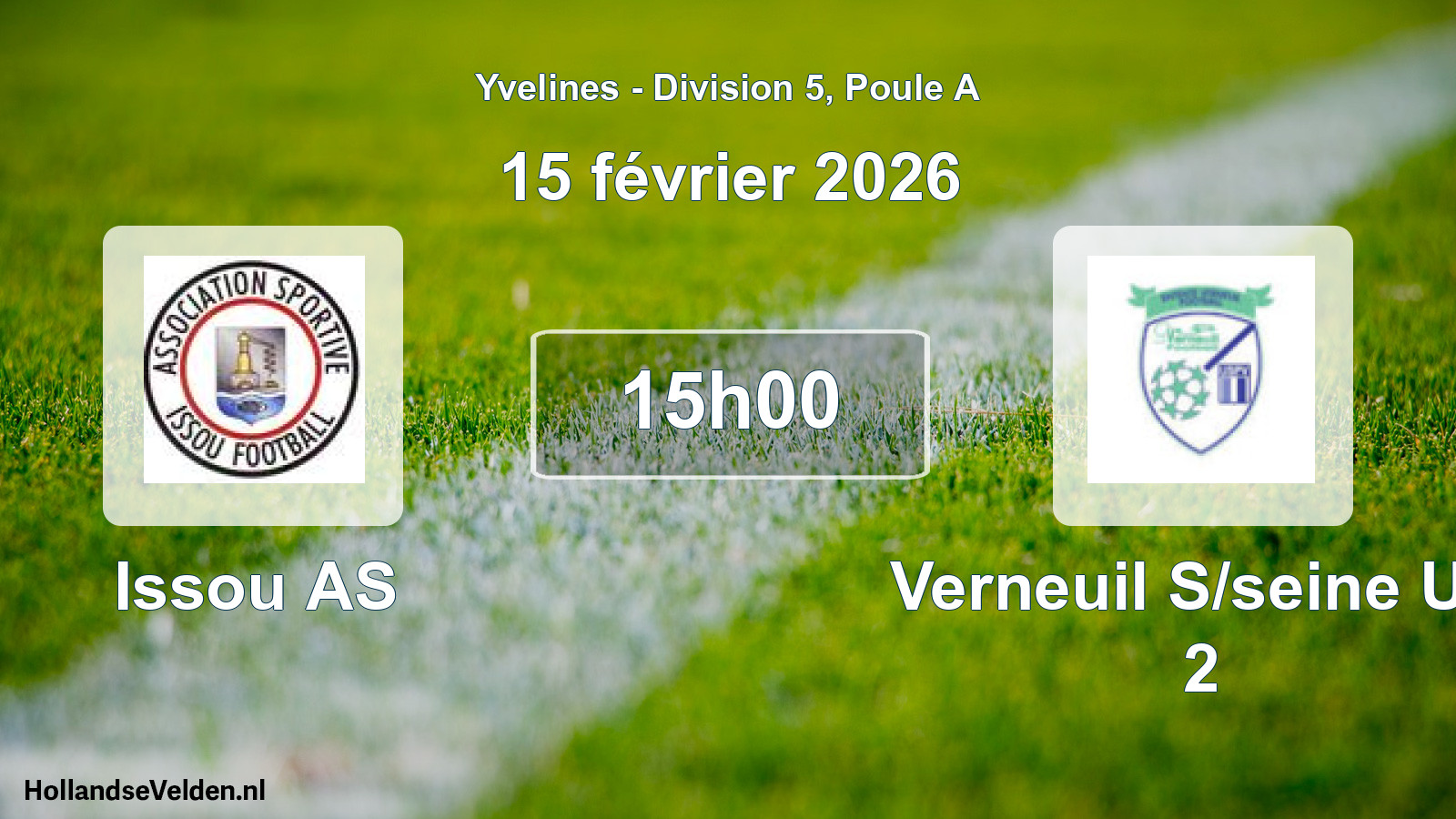 Scheduled Match: Issou AS - Verneuil S/seine US 2 (15 February 2026)