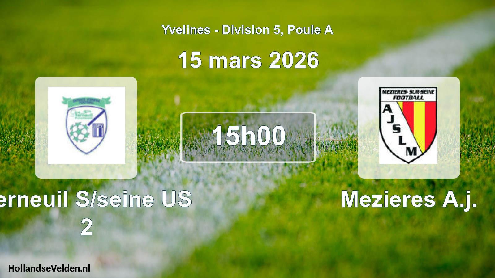 Match programmé: Verneuil S/seine US 2 - Mezieres A.j. (15 mars 2026)