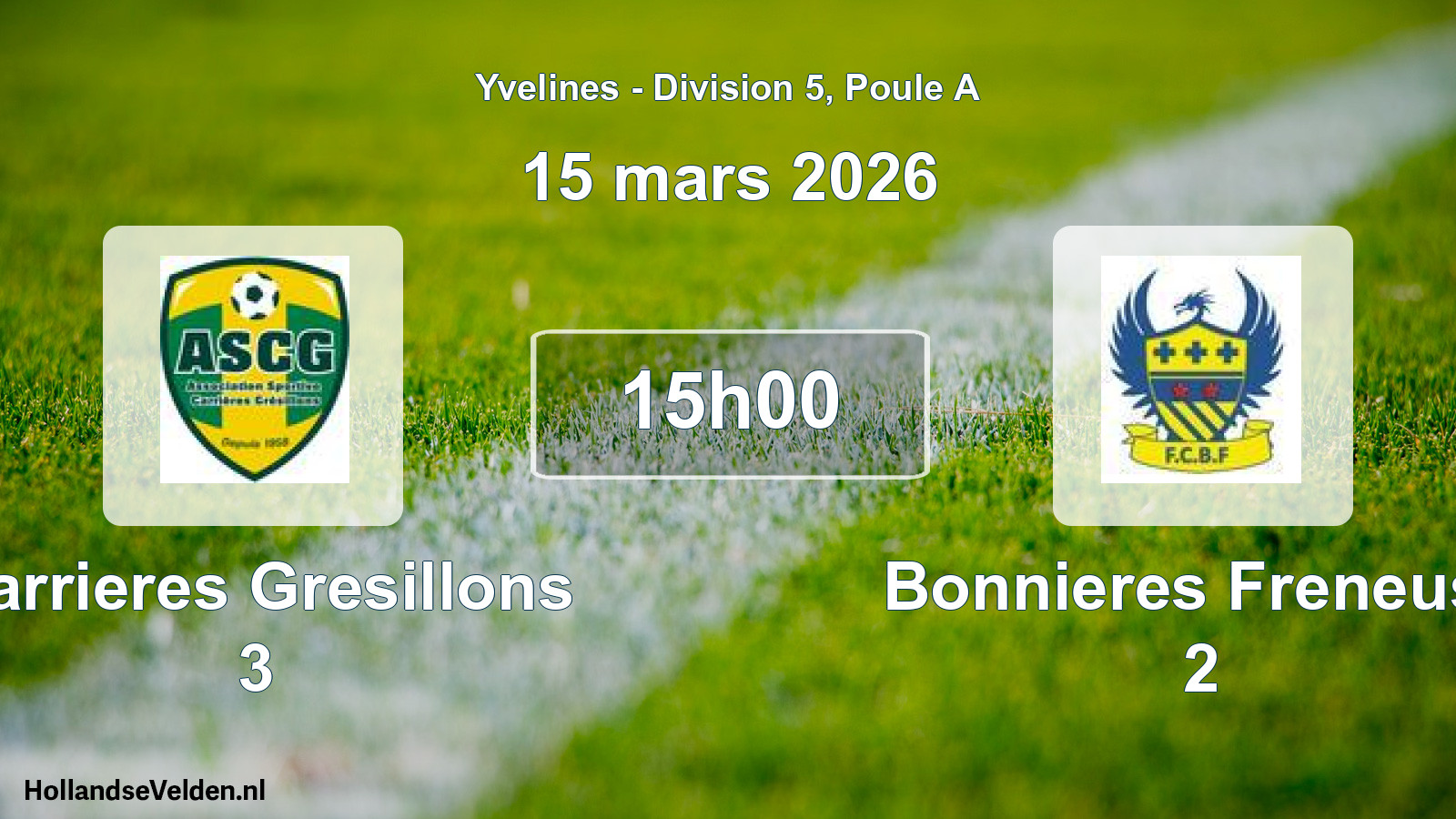 Match programmé: Carrieres Gresillons 3 - Bonnieres Freneuse 2 (15 mars 2026)