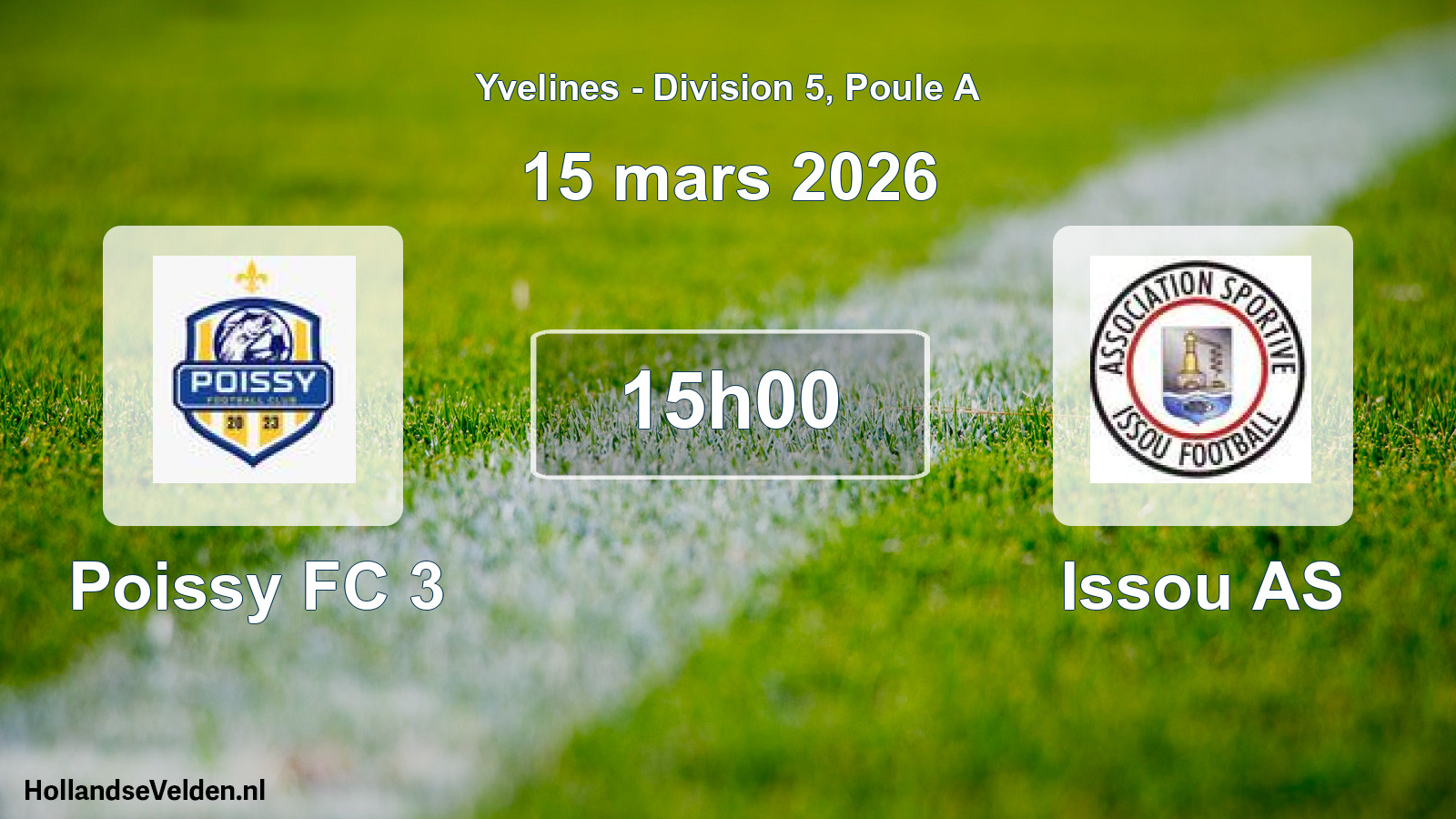 Match programmé: Poissy FC 3 - Issou AS (15 mars 2026)