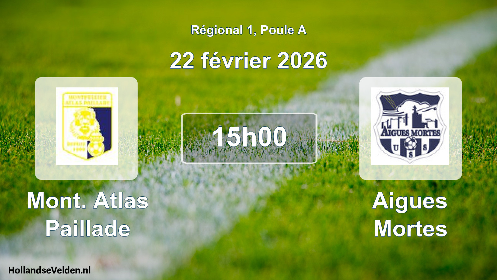 Geplande wedstrijd: Mont. Atlas Paillade - Aigues Mortes (22 février 2026)