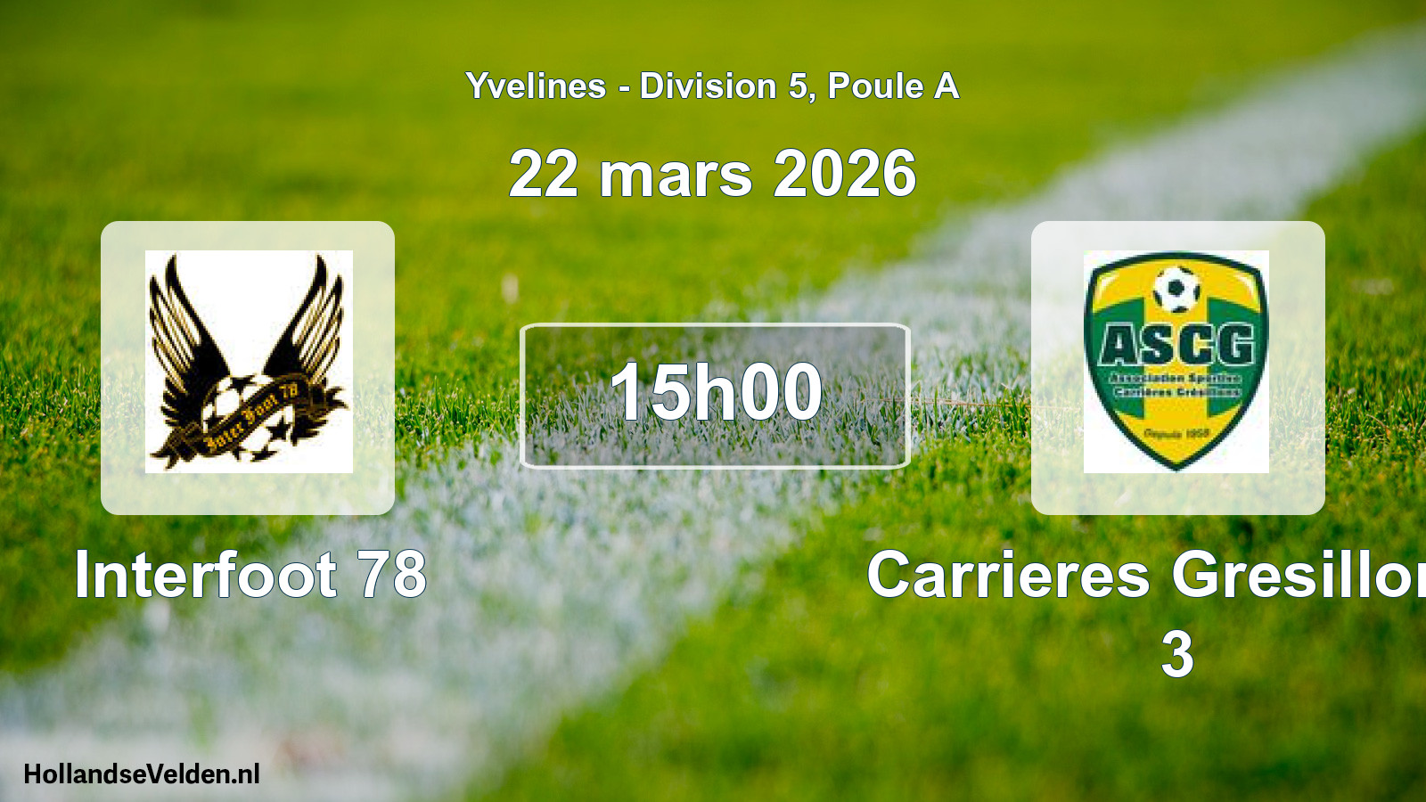 Match programmé: Interfoot 78 - Carrieres Gresillons 3 (22 mars 2026)