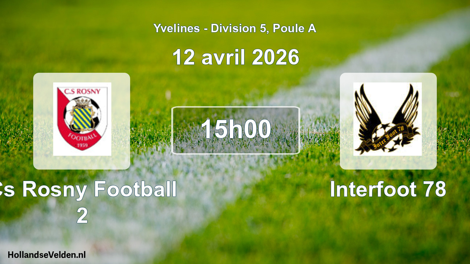Geplande wedstrijd: Cs Rosny Football 2 - Interfoot 78 (12 april 2026)