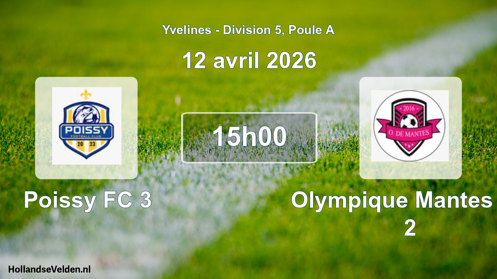 Match programmé: Poissy FC 3 - Olympique Mantes FC 2 (12 avril 2026)