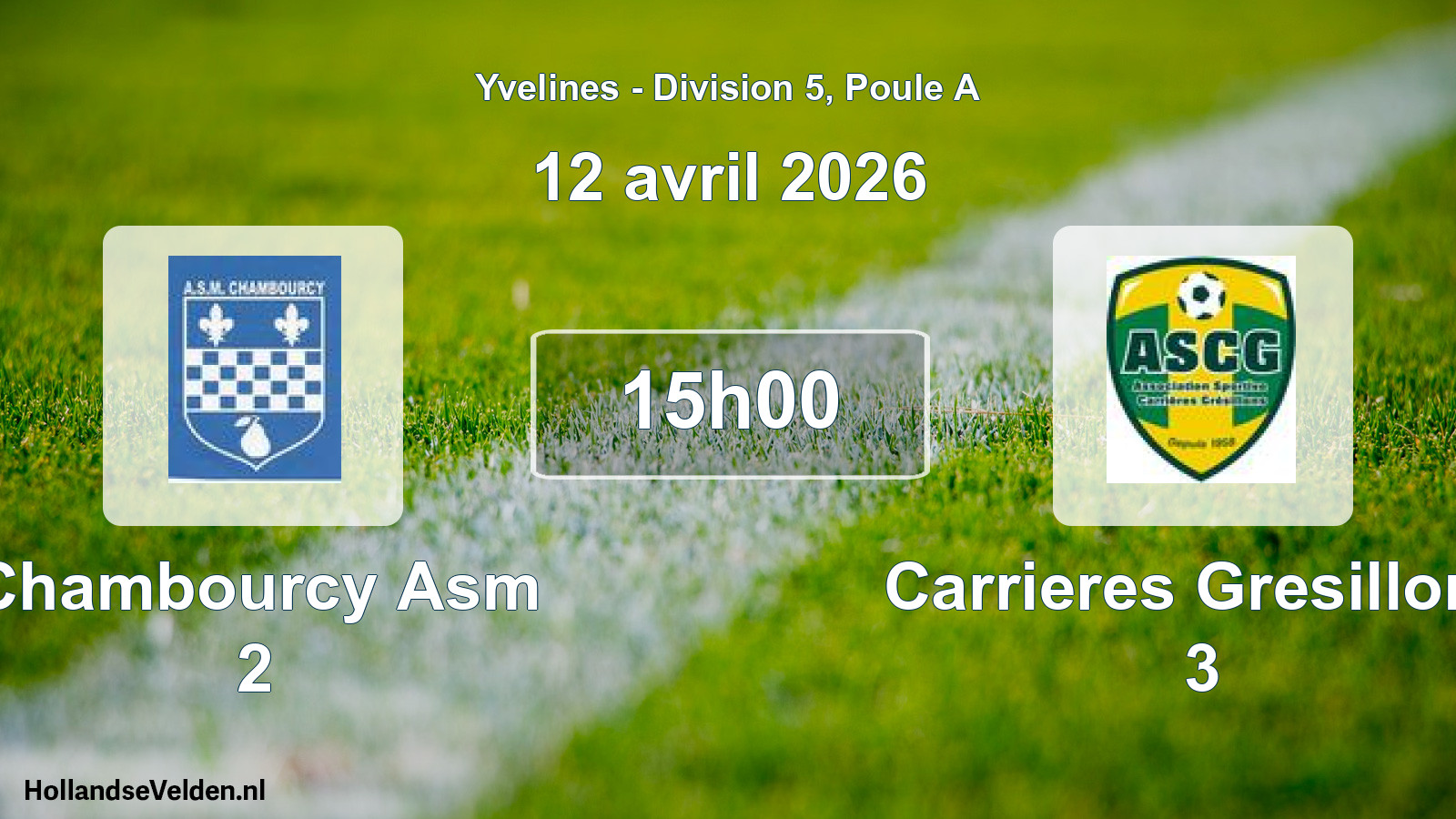 Scheduled Match: Chambourcy Asm 2 - Carrieres Gresillons 3 (12 April 2026)
