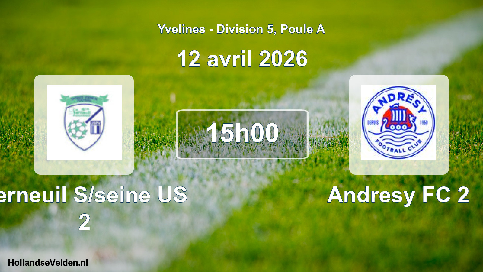 Geplande wedstrijd: Verneuil S/seine US 2 - Andresy FC 2 (12 april 2026)