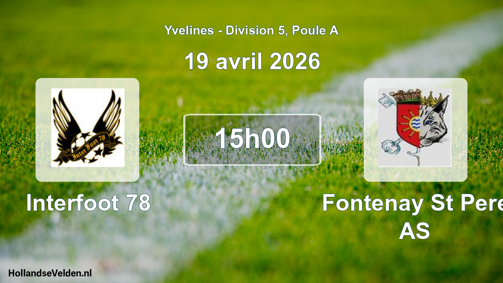 Scheduled Match: Interfoot 78 - Fontenay St Pere AS (19 April 2026)