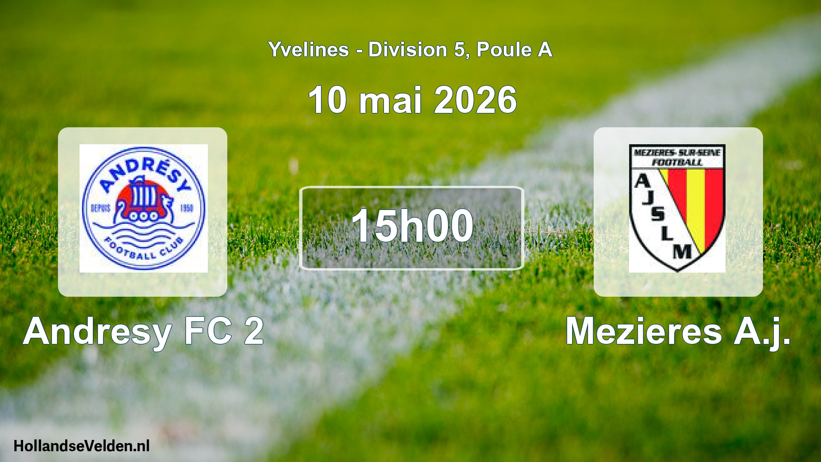 Match programmé: Andresy FC 2 - Mezieres A.j. (10 mai 2026)
